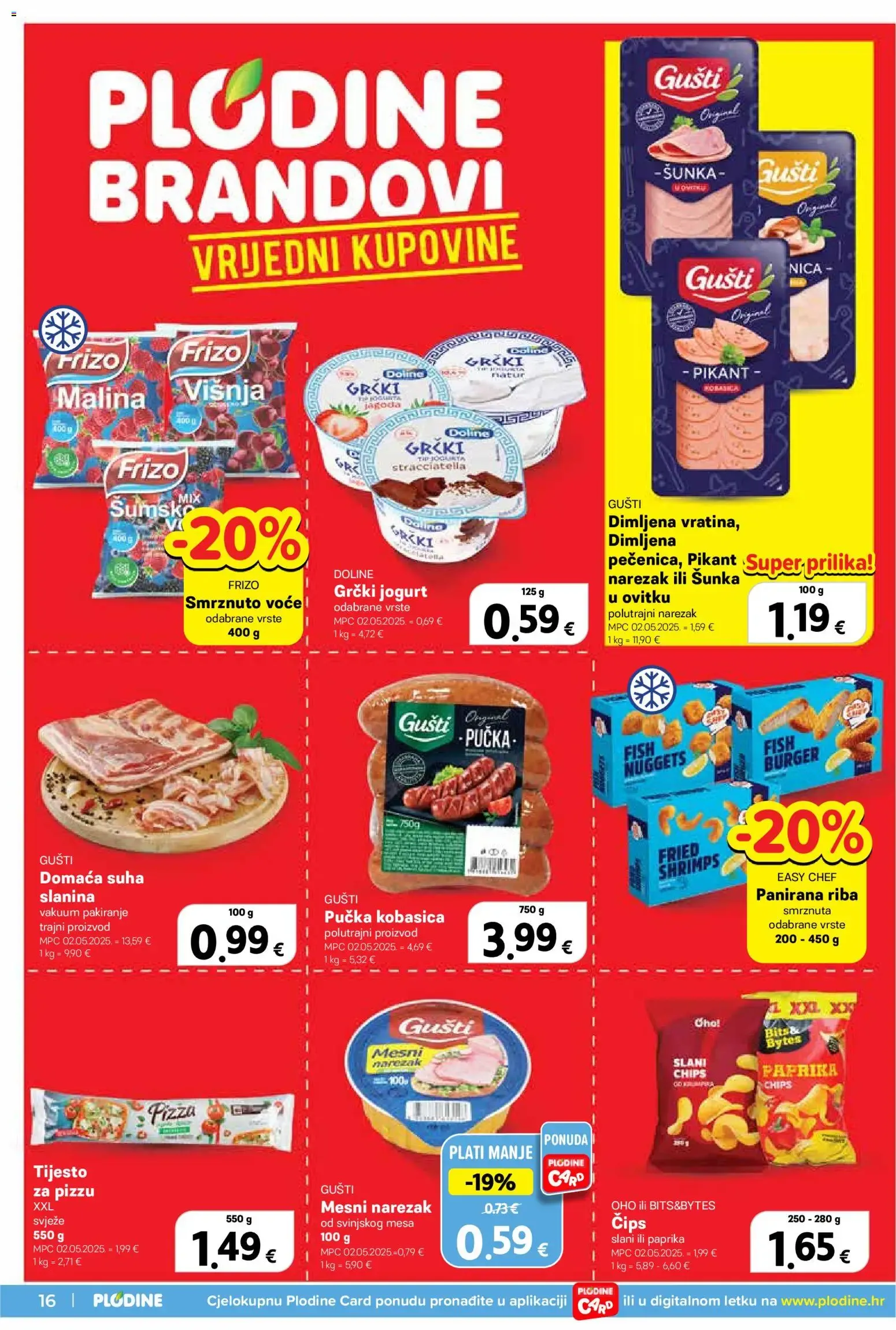 Katalog Plodine Uvijek od akcije od 12. kolovoza do 18. kolovoza 2026. - Pregled Stranica 16
