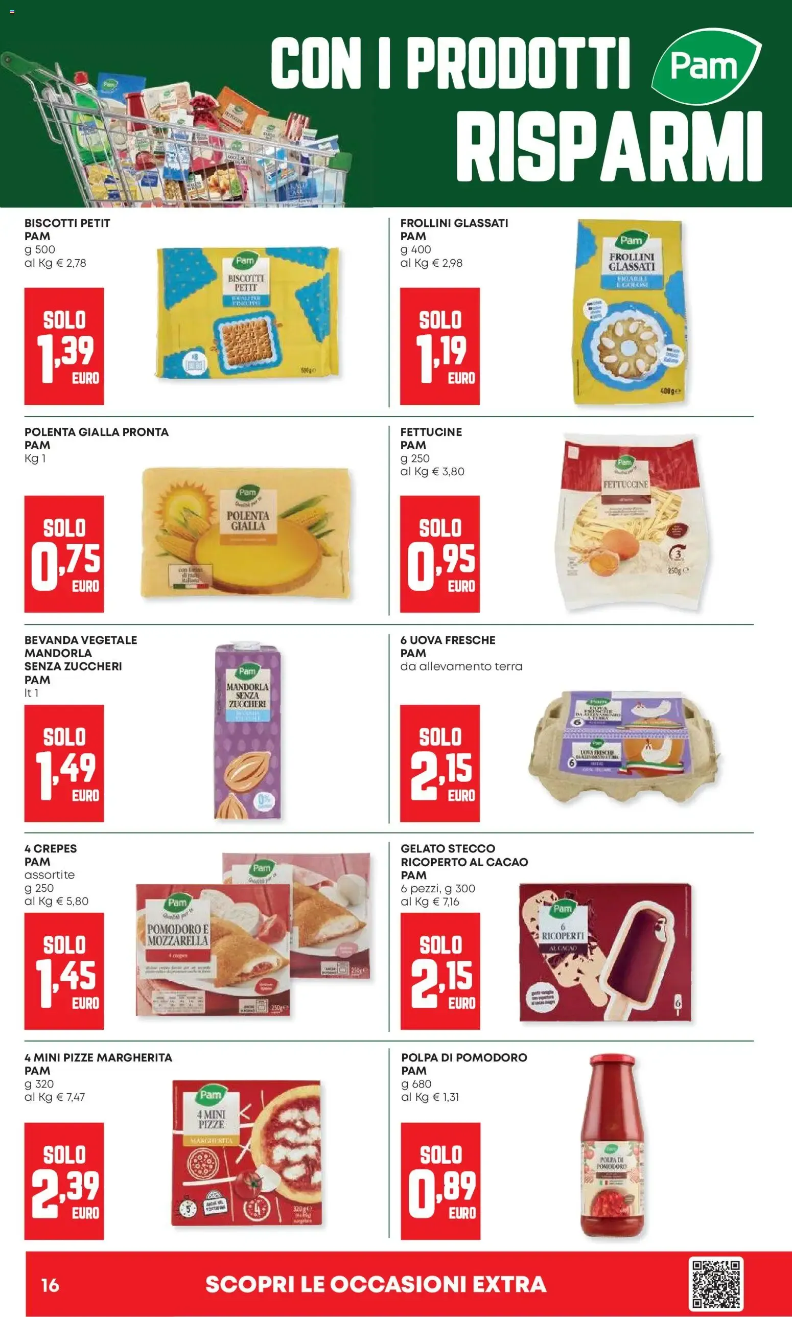 Pam PANORAMA Offerte Irresistibili da 13 agosto a 26 agosto di 2026 - Pagina del volantino 16
