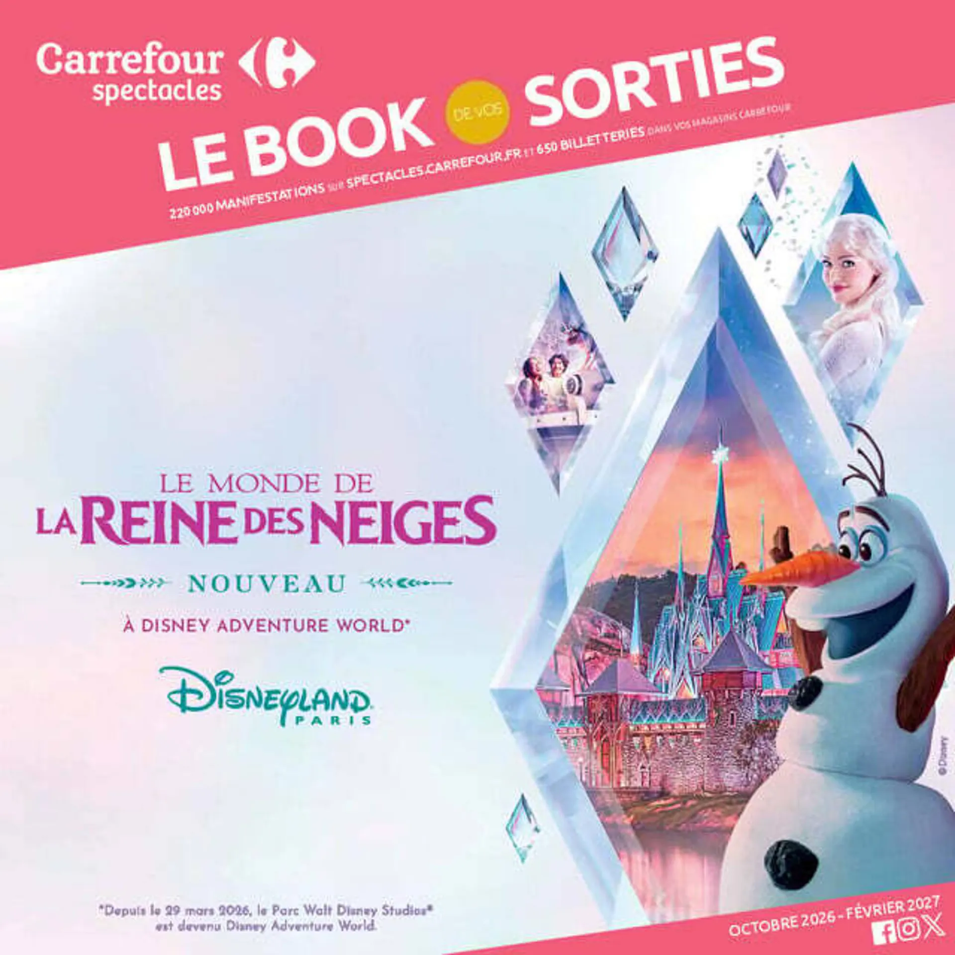 Carrefour Spectacles: Le Monde de La Reine des Neiges du 2 octobre au 7 février 2027 - Catalogue page 1