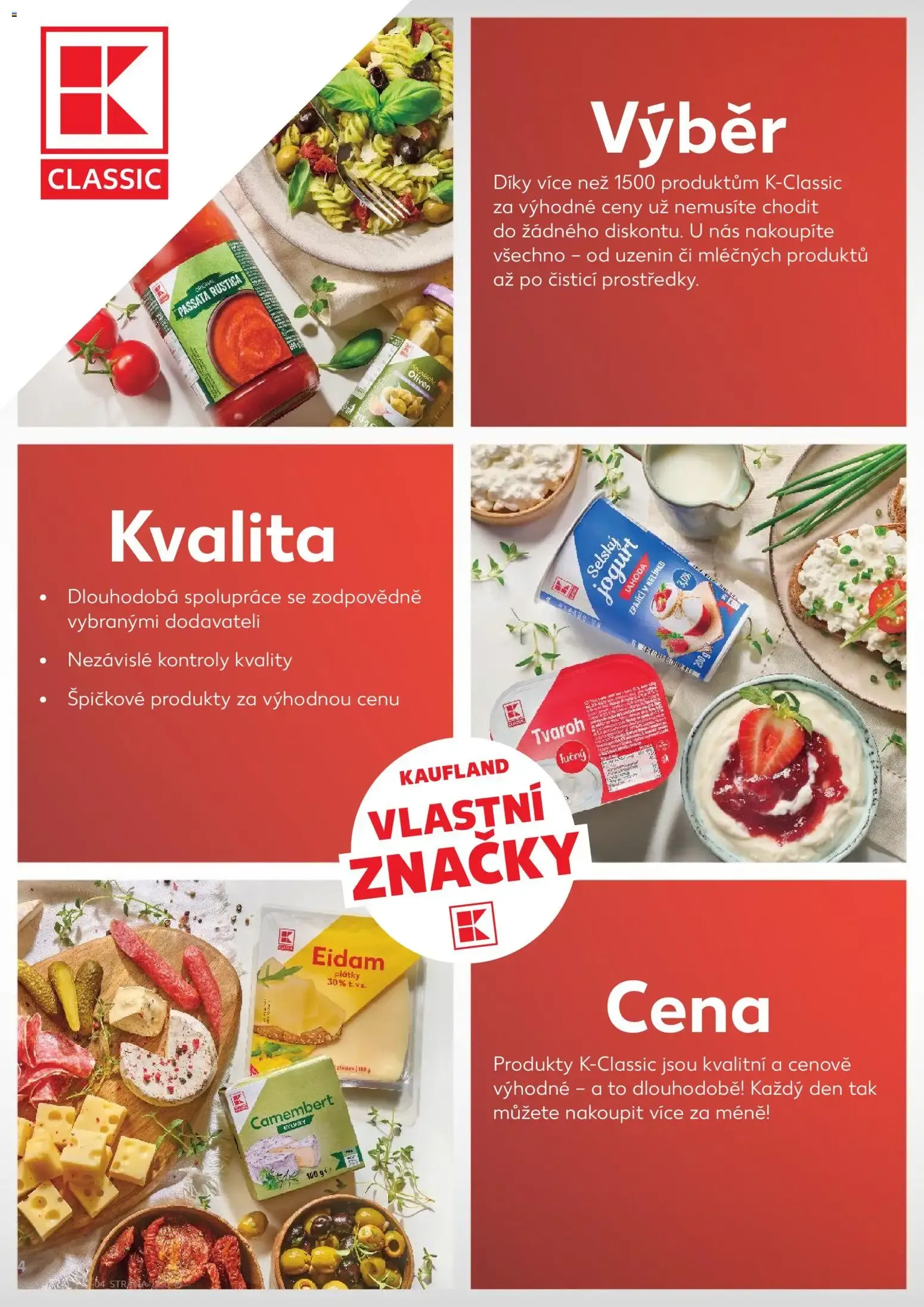 VÍCE NEŽ 1500 PRODUKTŮ ZNAČKY K-CLASSIC ZA SKVĚLOU CENU - 19. května 19. srpna 2026 - Page 4