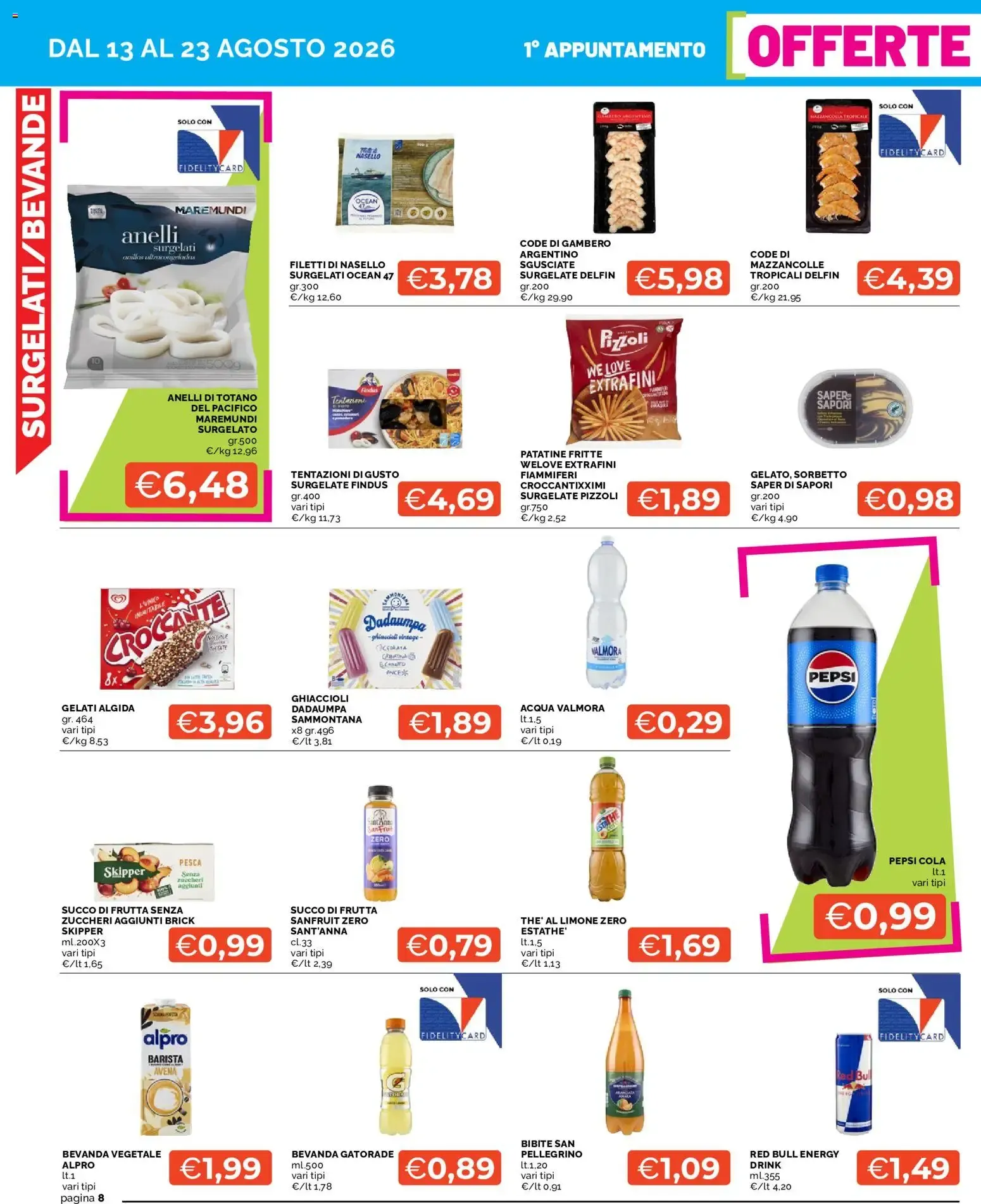 Mercatò volantino dal 13/08/2026 - online Offerte da 13 agosto a 23 agosto di 2026 - Pagina del volantino 8