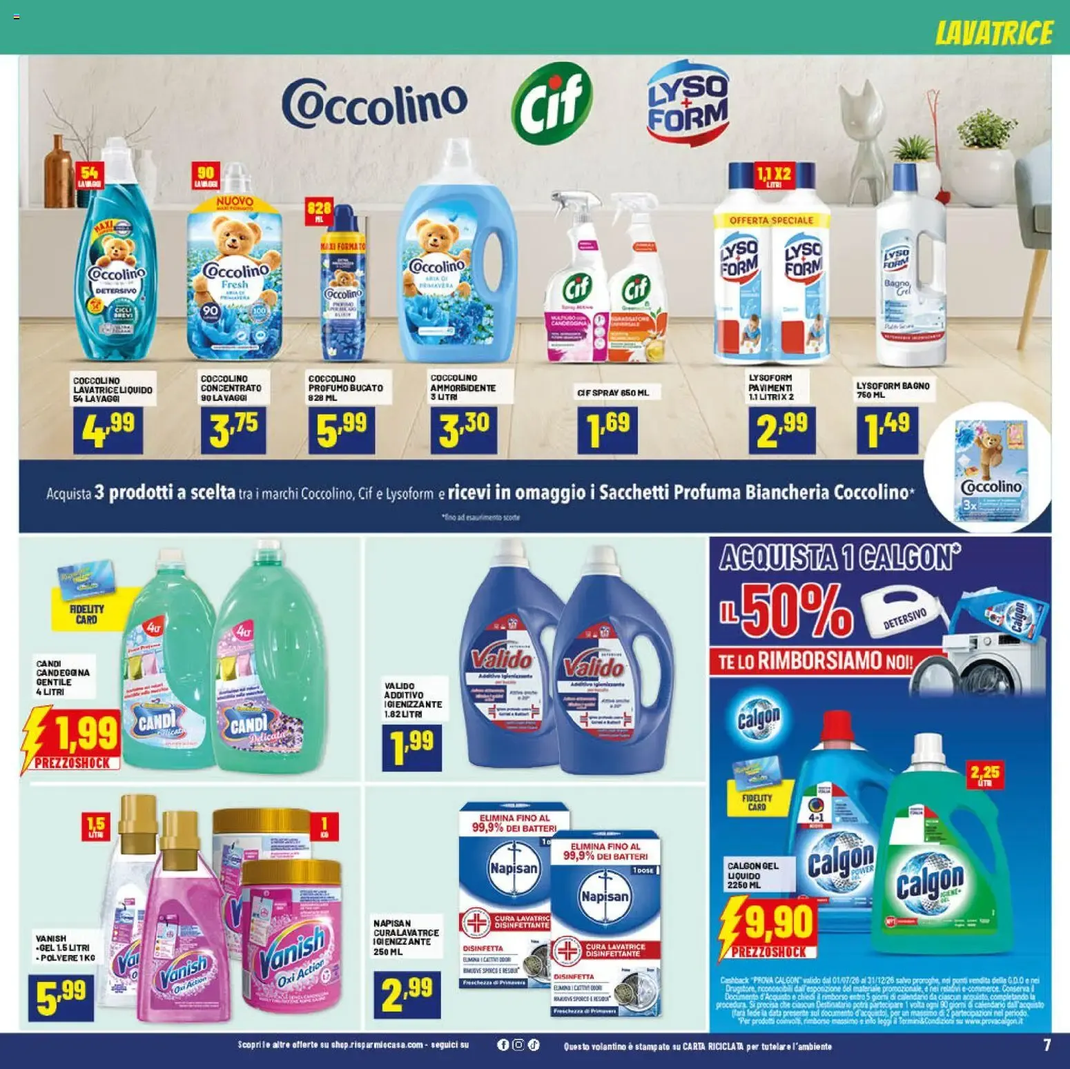 Volantino Risparmio Casa Anteprima dal (22/07/2026) > Offerte e Catalogo da 22 luglio a 9 agosto di 2026 - Pagina del volantino 7