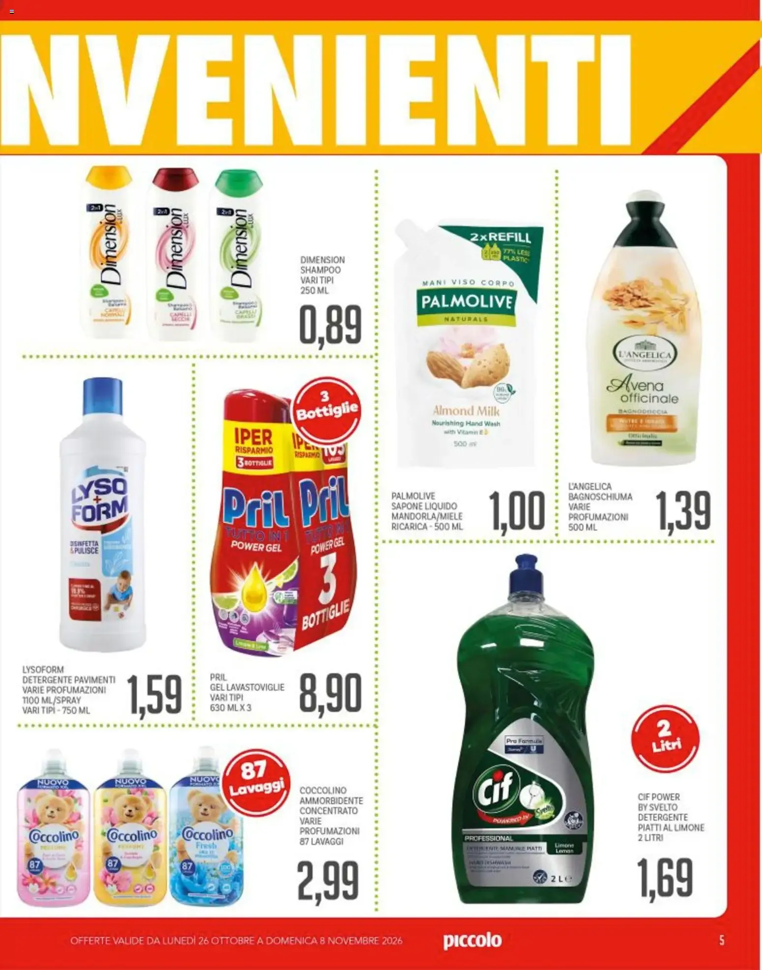 Piccolo volantino dal 26/10/2026 - online Offerte da 26 ottobre a 8 novembre di 2026 - Pagina del volantino 5