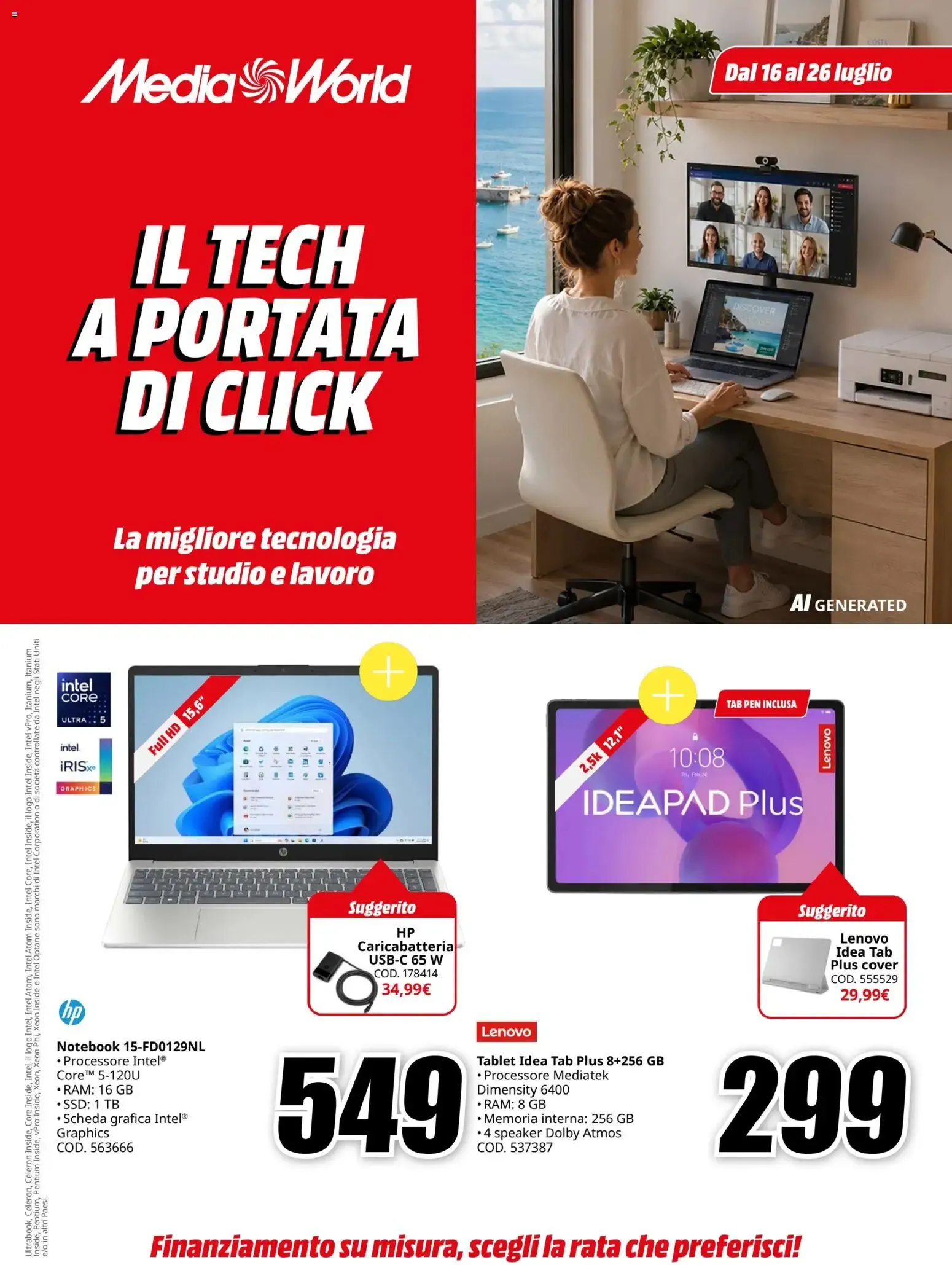 Nuovo Media World volantino Il Tech A Portata Di Click dal 16/07/2026 > offerte anteprima 🛍️ da 16 luglio a 26 luglio di 2026 - Pagina del volantino 1