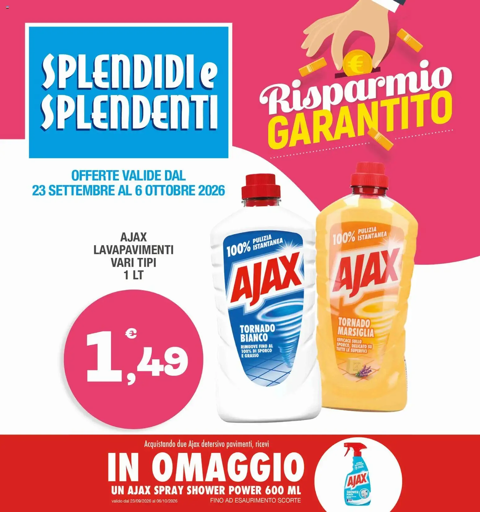 Splendidi e Splendenti volantino dal 23/09/2026 - online Offerte da 23 settembre a 6 ottobre di 2026 - Pagina del volantino 1