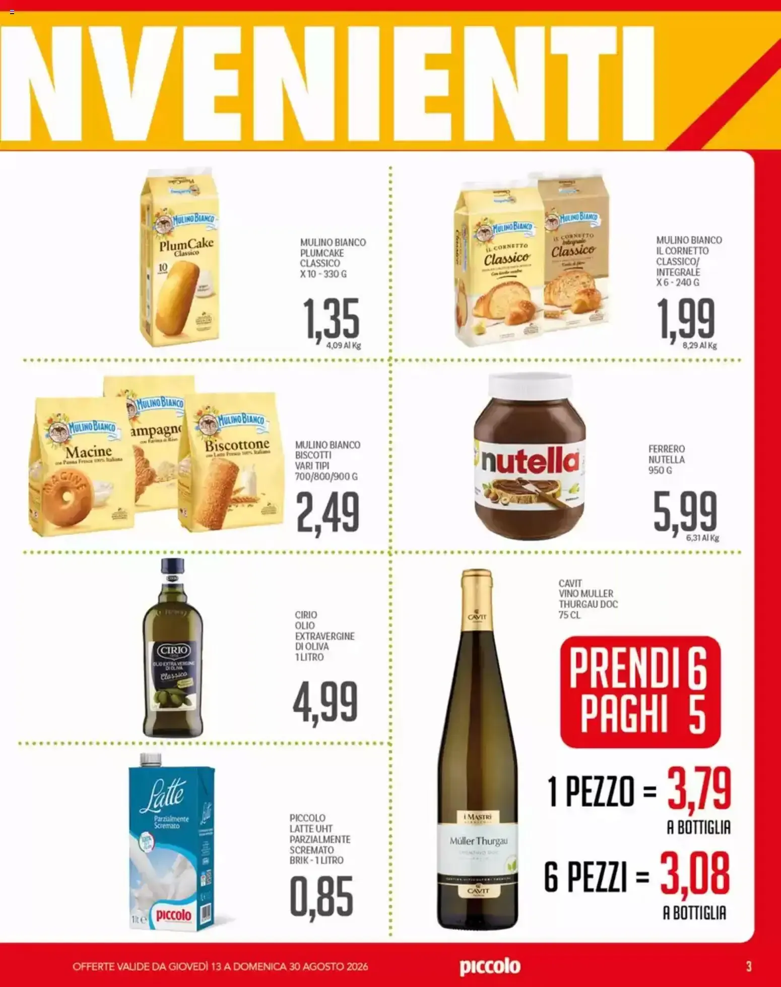 Piccolo - Marche Convenienti da 13 agosto a 30 agosto di 2026 - Pagina del volantino 3