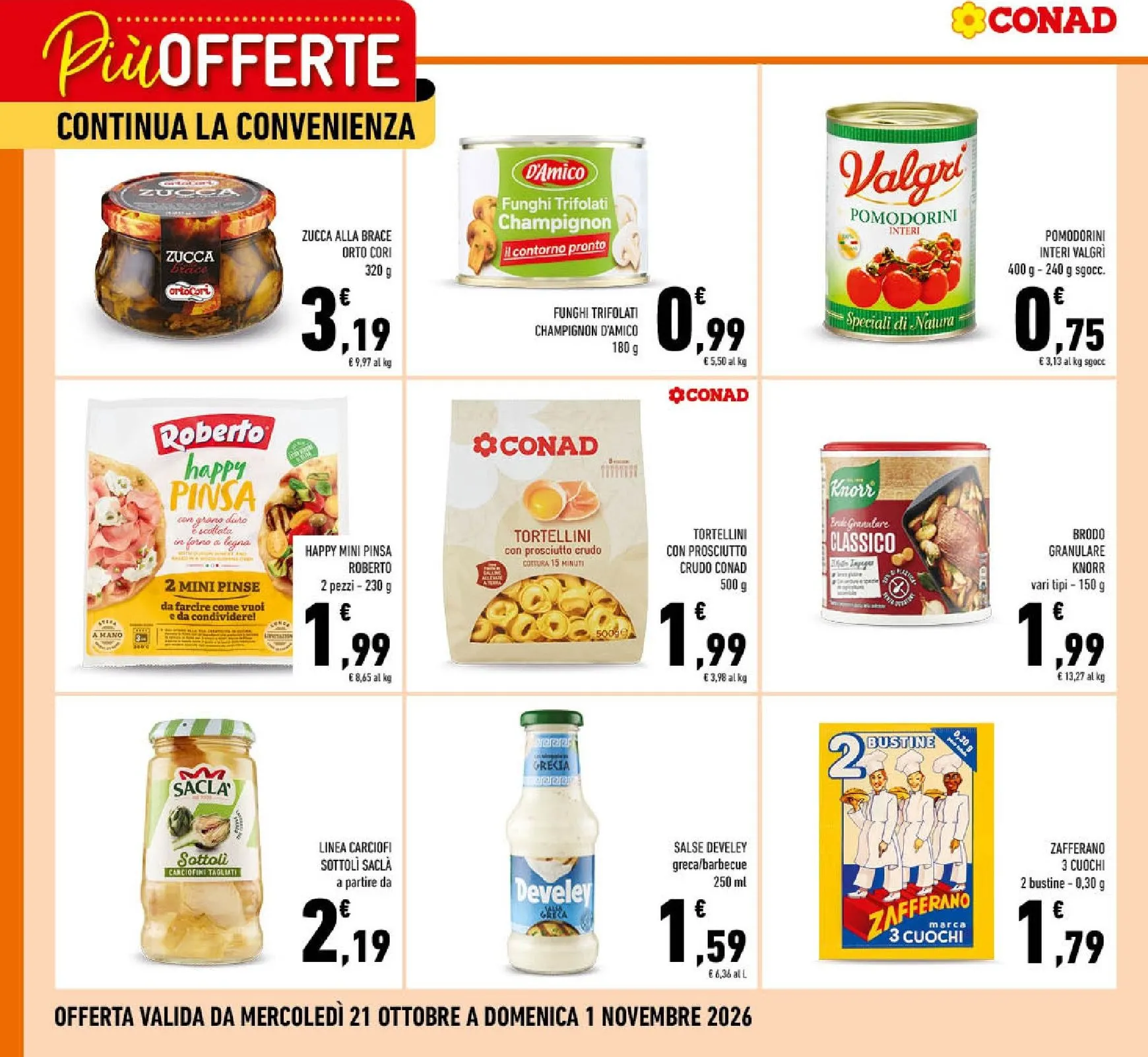 Volantino attuale di Conad - Più offerte continua la convenienza valido dal mercoledì 21/10/2026 al domenica 01/11/2026 da 21 ottobre a 1 novembre di 2026 - Pagina del volantino 1