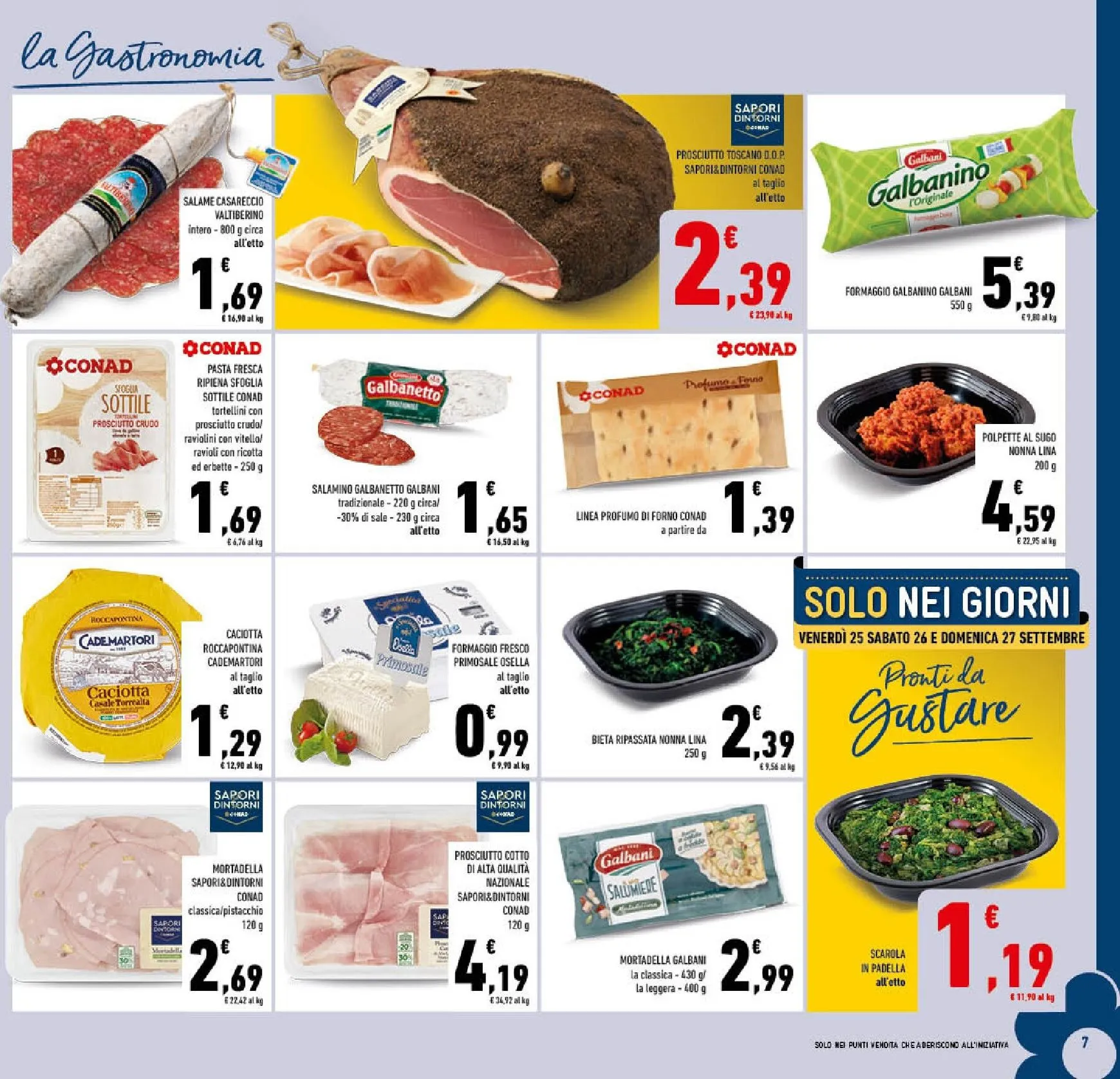 Volantino attuale di Conad valido dal mercoledì 23/09/2026 al domenica 04/10/2026 da 23 settembre a 4 ottobre di 2026 - Pagina del volantino 7