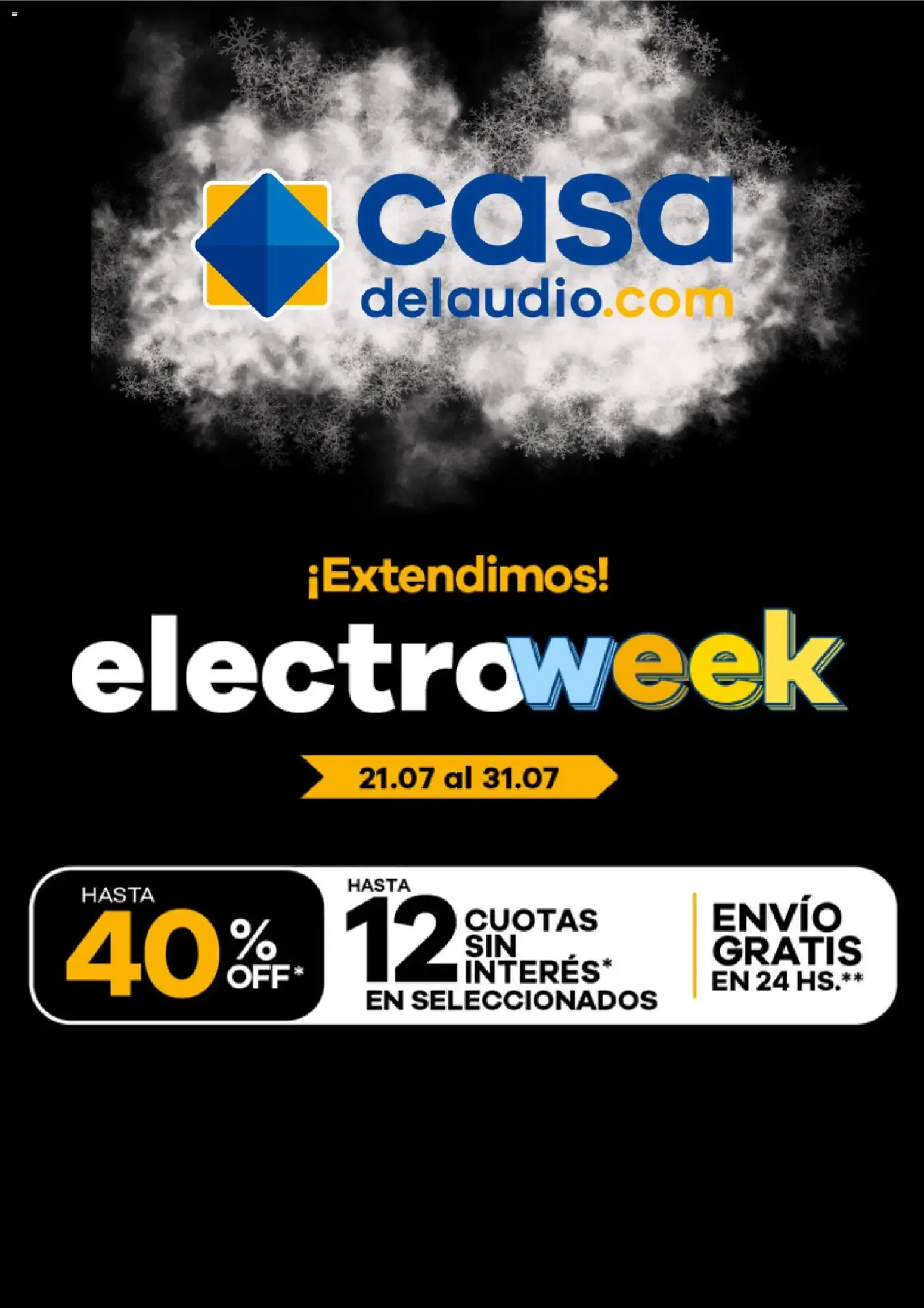 Ofertas de Casa del Audio - Electroweek del 21/07/2026 al 31/07/2026 21 de julio al 31 de julio 2026 - Página 1 del catálogo