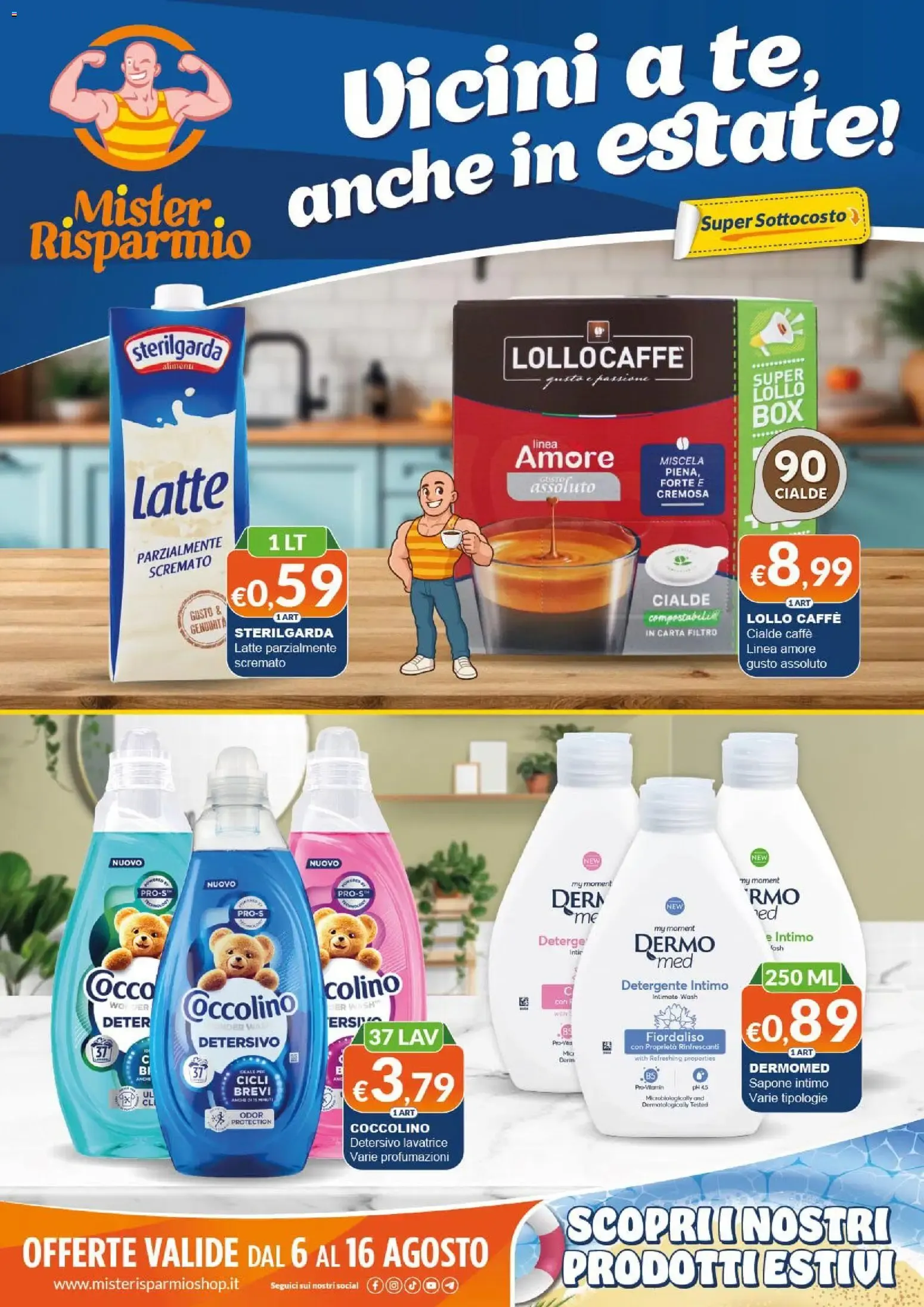 Mister Risparmio volantino dal 06/08/2026 - online Offerte da 6 agosto a 16 agosto di 2026 - Pagina del volantino 1