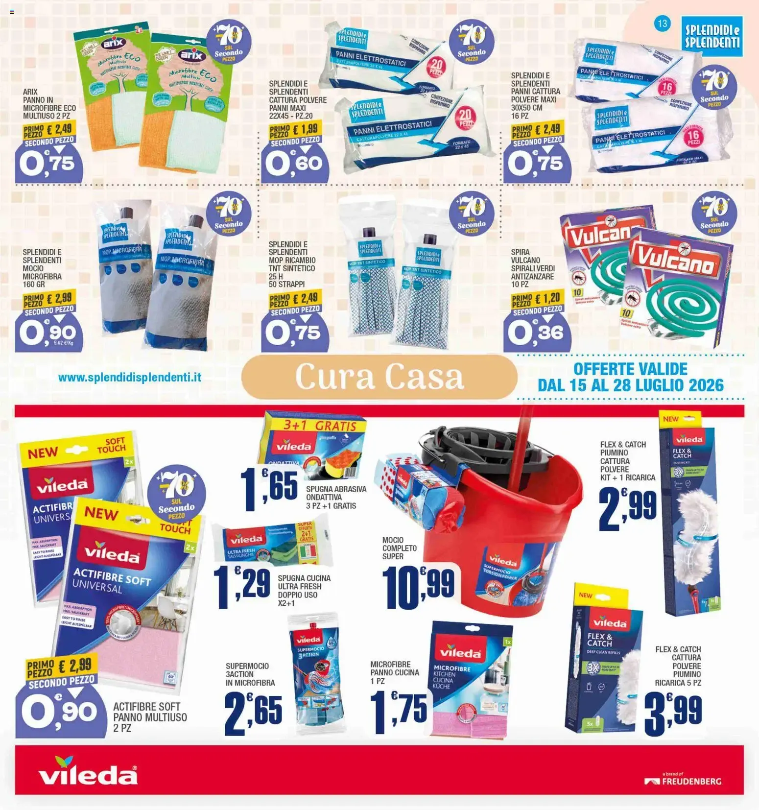Splendidi e Splendenti volantino dal 15/07/2026 - online Offerte da 15 luglio a 28 luglio di 2026 - Pagina del volantino 13