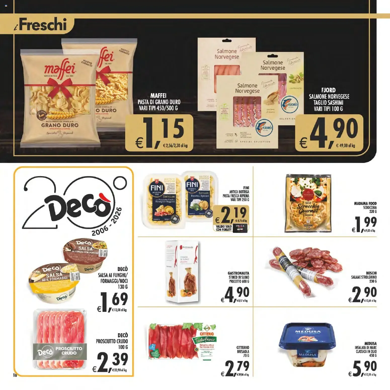 Deco Gourmet - Super Concorso e Offerte Speciali da 23 ottobre a 2 novembre di 2026 - Pagina del volantino 16