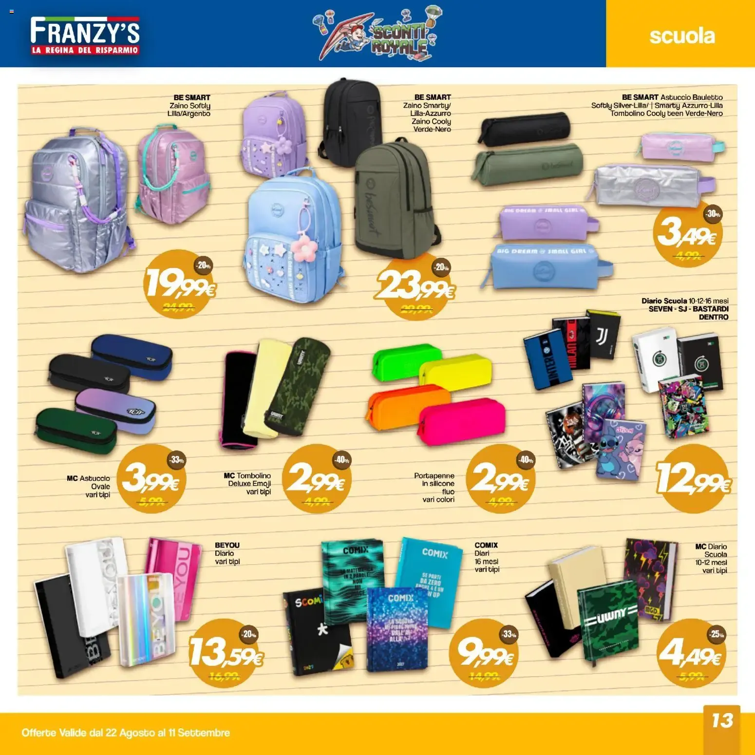 Franzy's Sconti Royale - La Regina del Risparmio da 22 agosto a 11 settembre di 2026 - Pagina del volantino 13