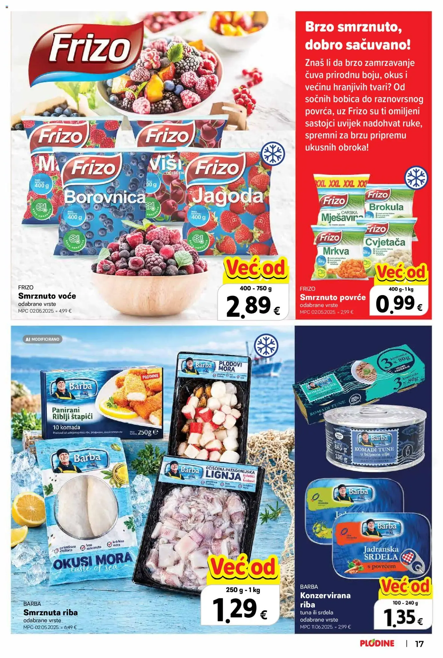 Katalog Plodine Brandovi Vrijedni Kupovine novi od 22.10.2026 na listanje > letak digitalni od 22. listopada do 4. studenoga 2026. - Pregled Stranica 17