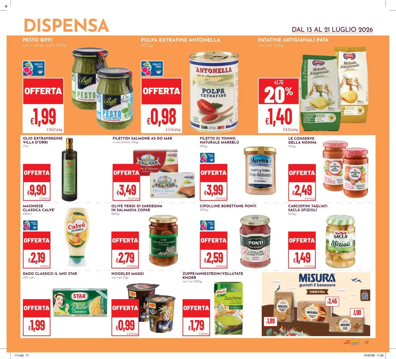 IPER PAN & superpan: OFFERTE AL COSTO y SCONTO 20% SU TUTTA LA SPESA da 13 luglio a 21 luglio di 2026 - Pagina del volantino 17