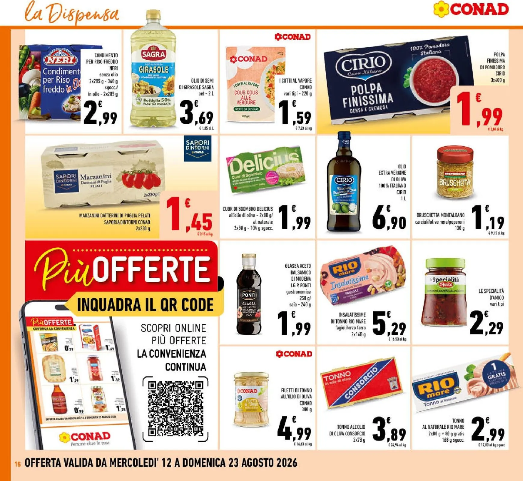 Volantino attuale di Conad valido dal mercoledì 12/08/2026 al domenica 23/08/2026 da 12 agosto a 23 agosto di 2026 - Pagina del volantino 16