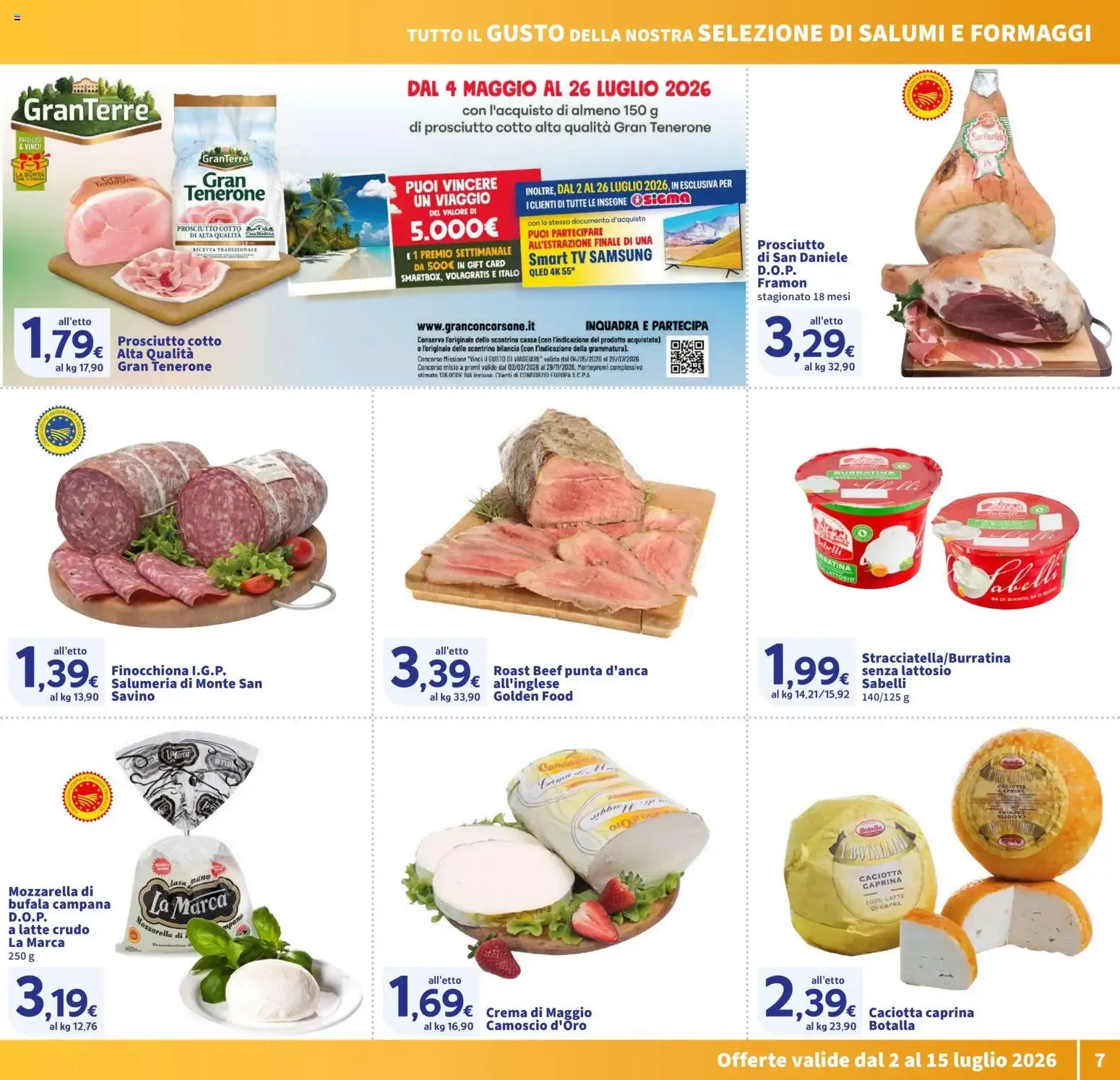 Nuovo SIGMA volantino Toscana dal 02/07/2026 > offerte anteprima 🛍️ da 2 luglio a 15 luglio di 2026 - Pagina del volantino 7