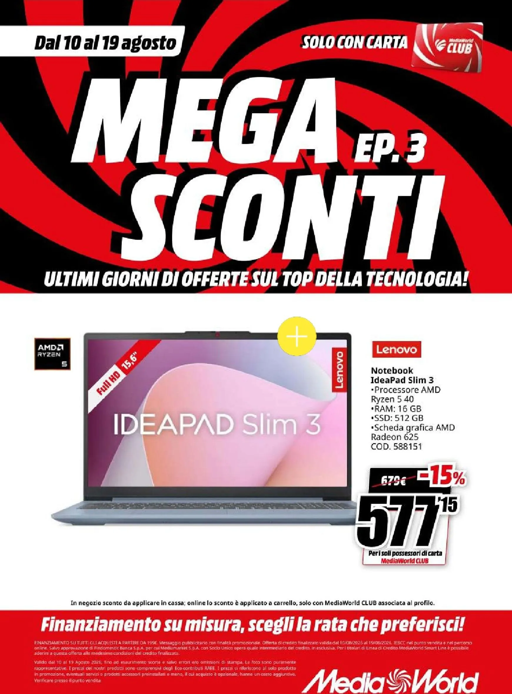 MEGA EP.3 SCONTI ULTIMI GIORNI DI OFFERTE SUL TOP DELLA TECNOLOGIA! da 10 agosto a 19 agosto di 2026 - Pagina del volantino 14