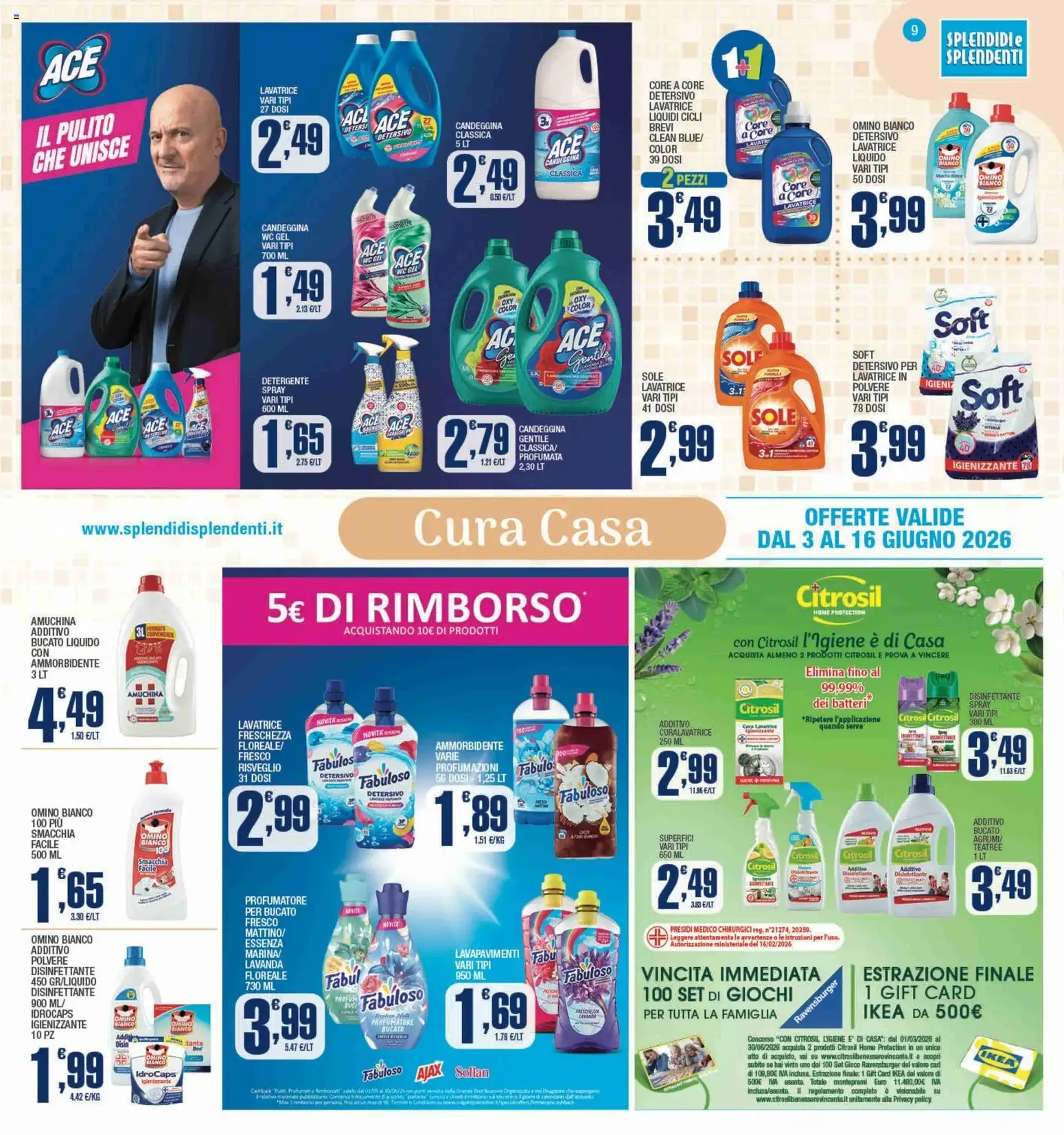 Splendidi e Splendenti volantino dal 03/06/2026 - online Offerte da 3 giugno a 16 giugno di 2026 - Pagina del volantino 9
