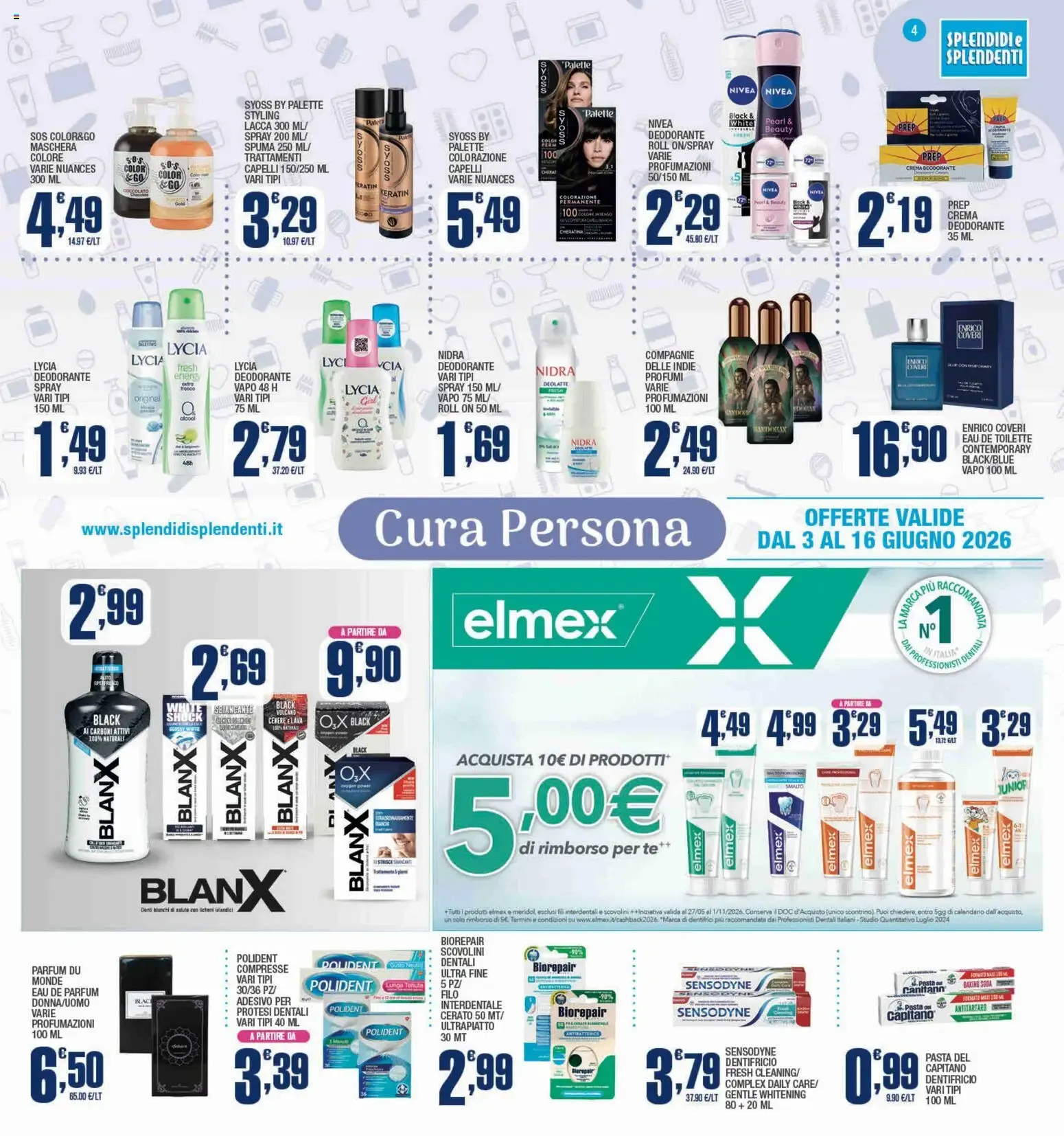 Splendidi e Splendenti volantino dal 03/06/2026 - online Offerte da 3 giugno a 16 giugno di 2026 - Pagina del volantino 4
