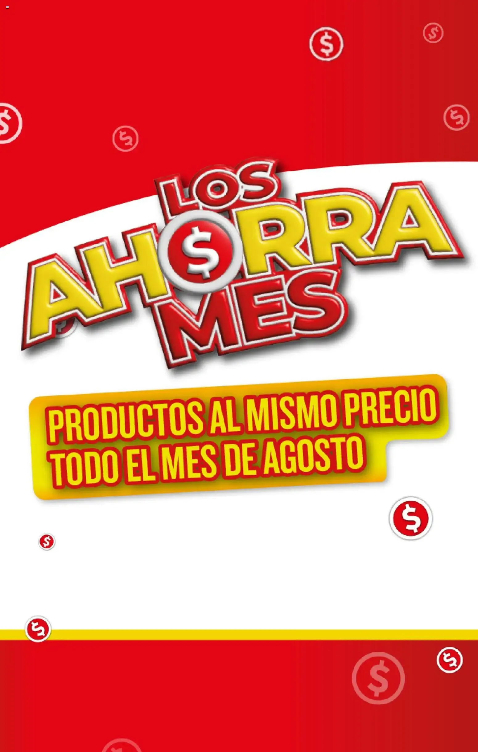 Ofertas de Los Ahorra Mes: Productos al mismo precio todo el mes de Agosto 3 de agosto al 31 de agosto 2026 - Página 1 del catálogo