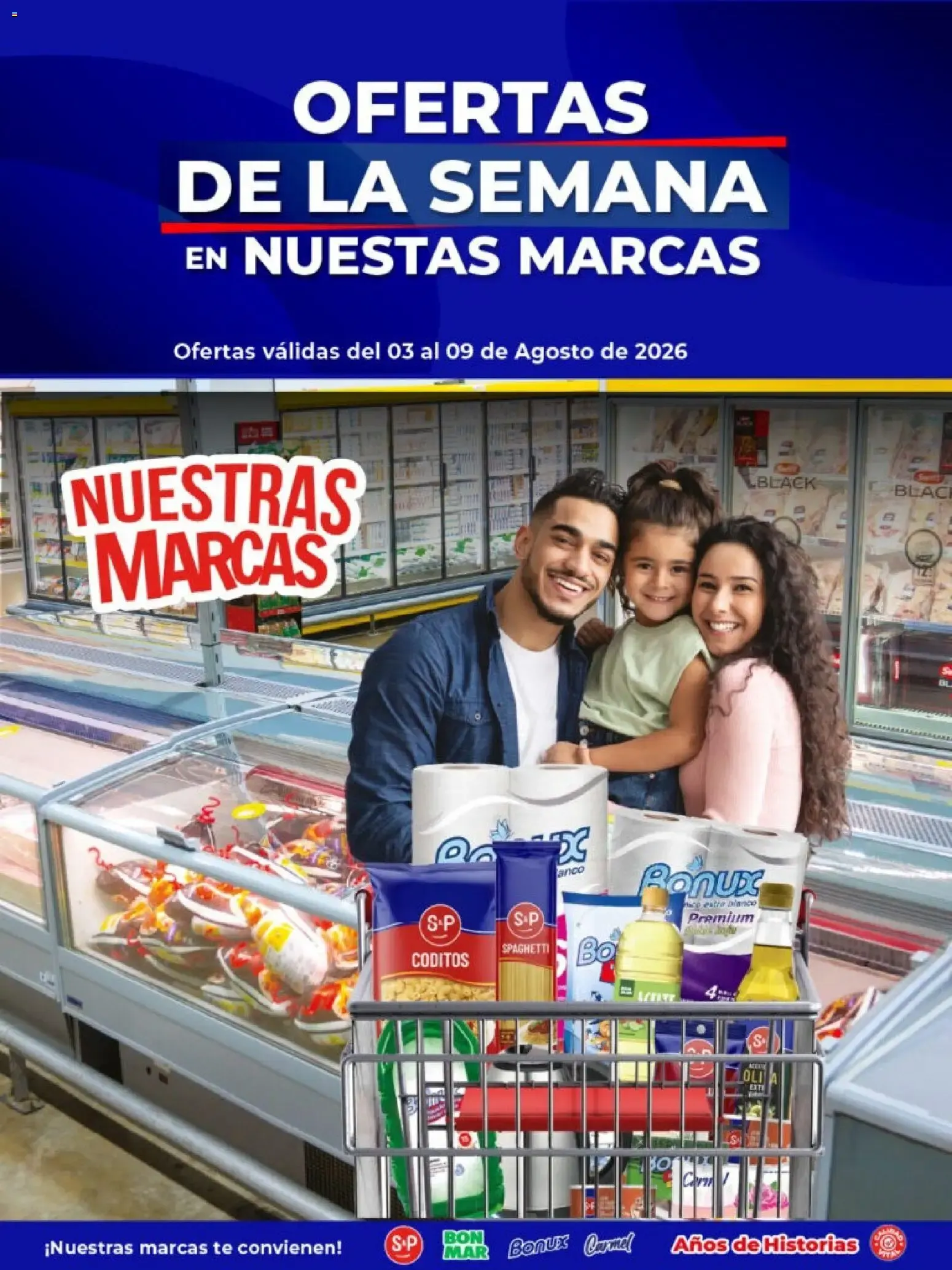 Ofertas de OFERTAS DE LA SEMANA EN NUESTRAS MARCAS 3 de agosto al 9 de agosto 2026 - Página 1 del catálogo