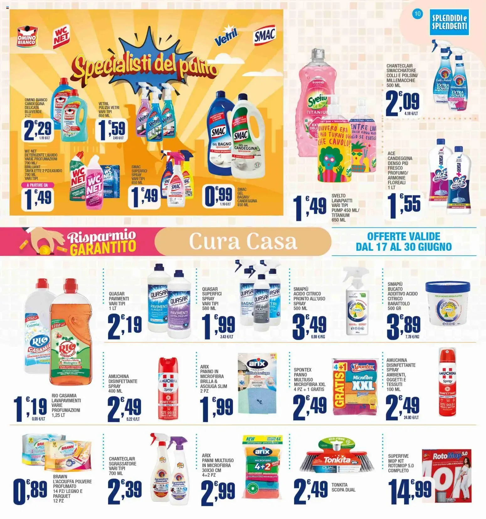 Splendidi e Splendenti volantino dal 17/06/2026 - online Offerte da 17 giugno a 30 giugno di 2026 - Pagina del volantino 10