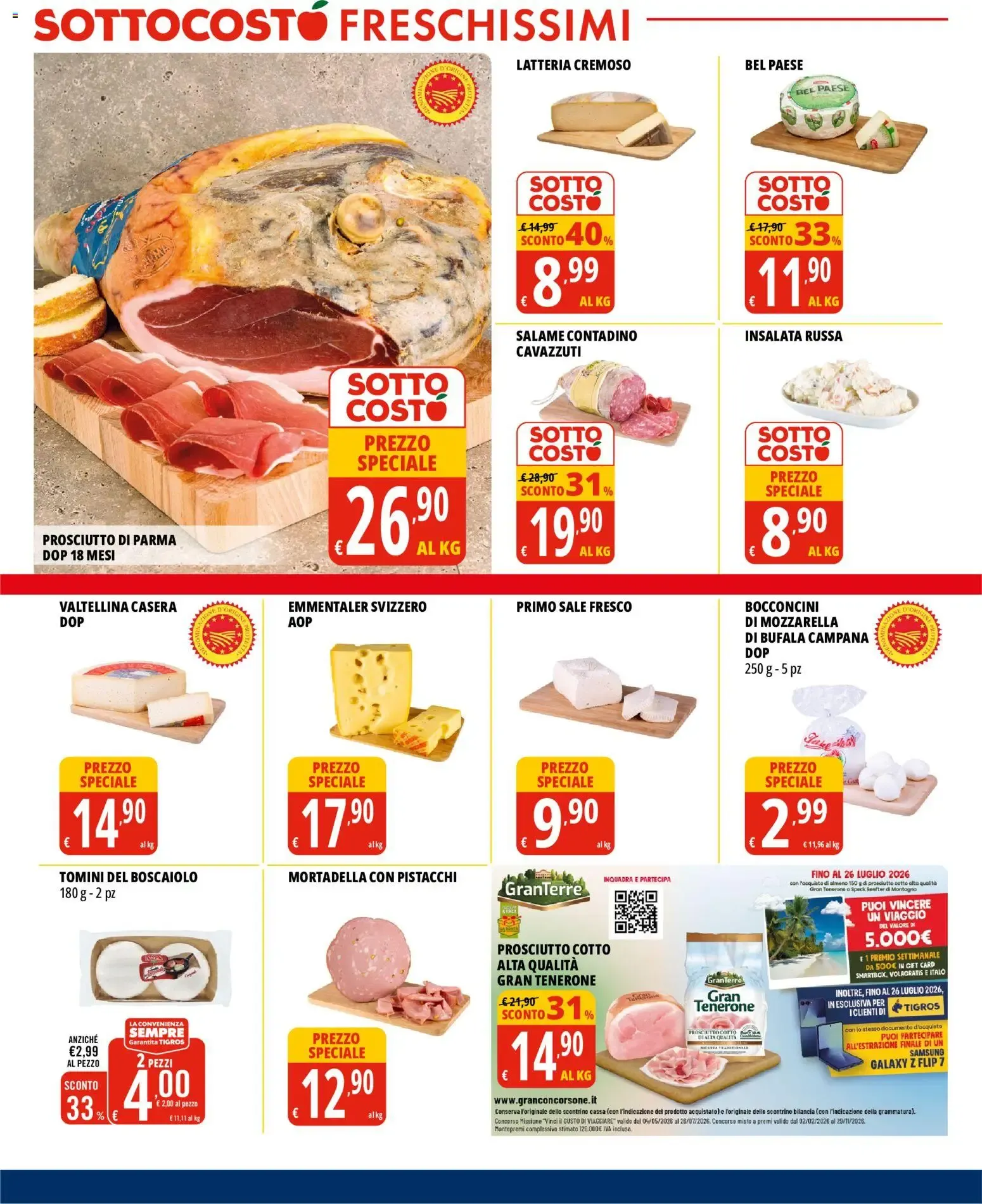 TIGROS SOTTOCOSTÓ FRESCHISSIMI da 15 luglio a 29 luglio di 2026 - Pagina del volantino 4