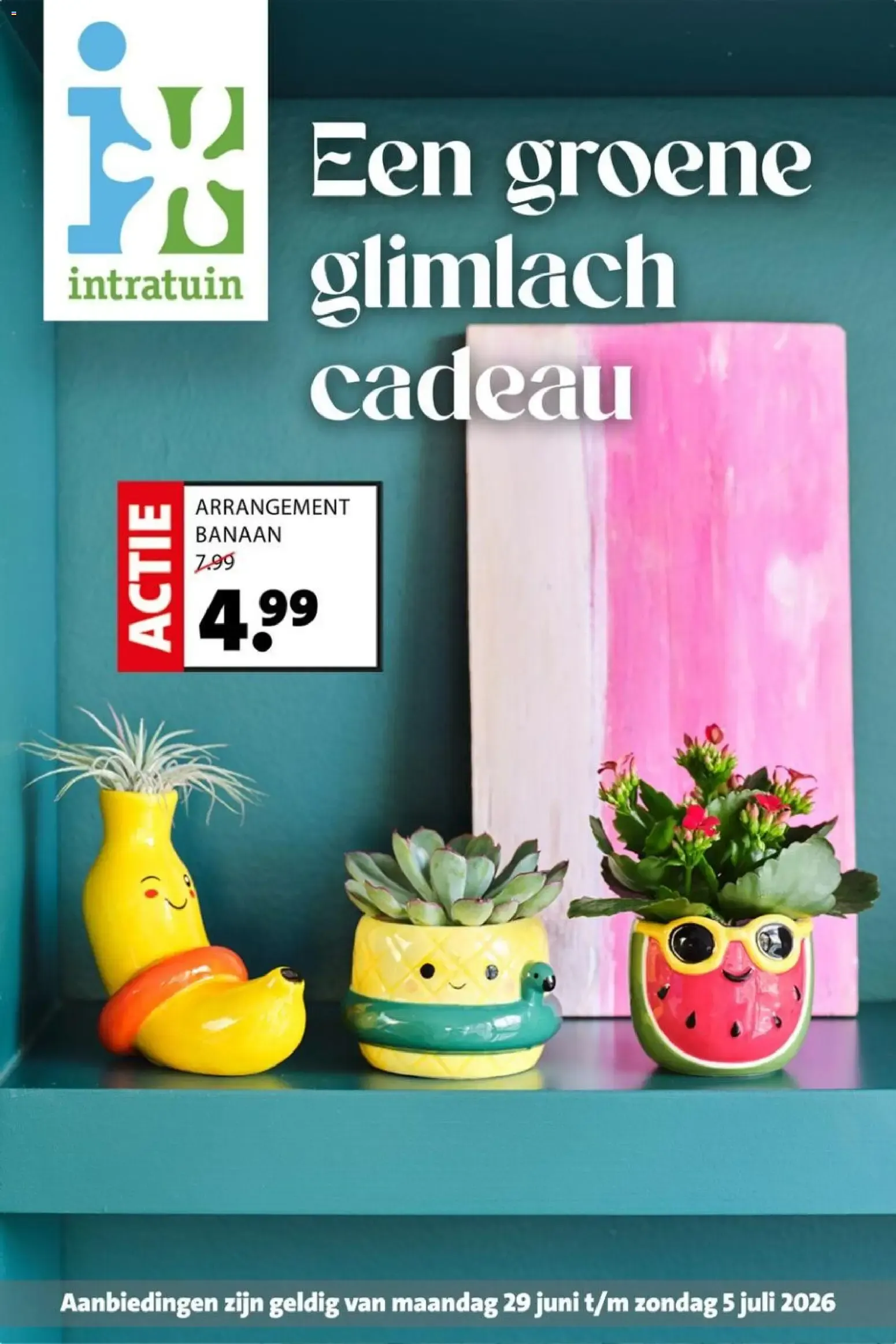 Intratuin: Een groene glimlach cadeau van 29 juni tot 5 juli 2026 - Folder pagina 1