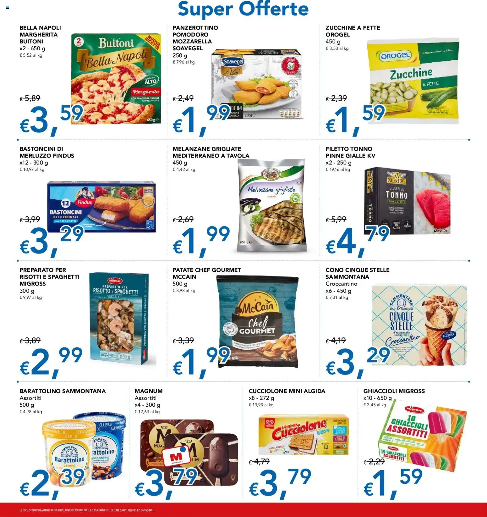 Migross volantino dal 12/08/2026 - online Offerte da 12 agosto a 26 agosto di 2026 - Pagina del volantino 11