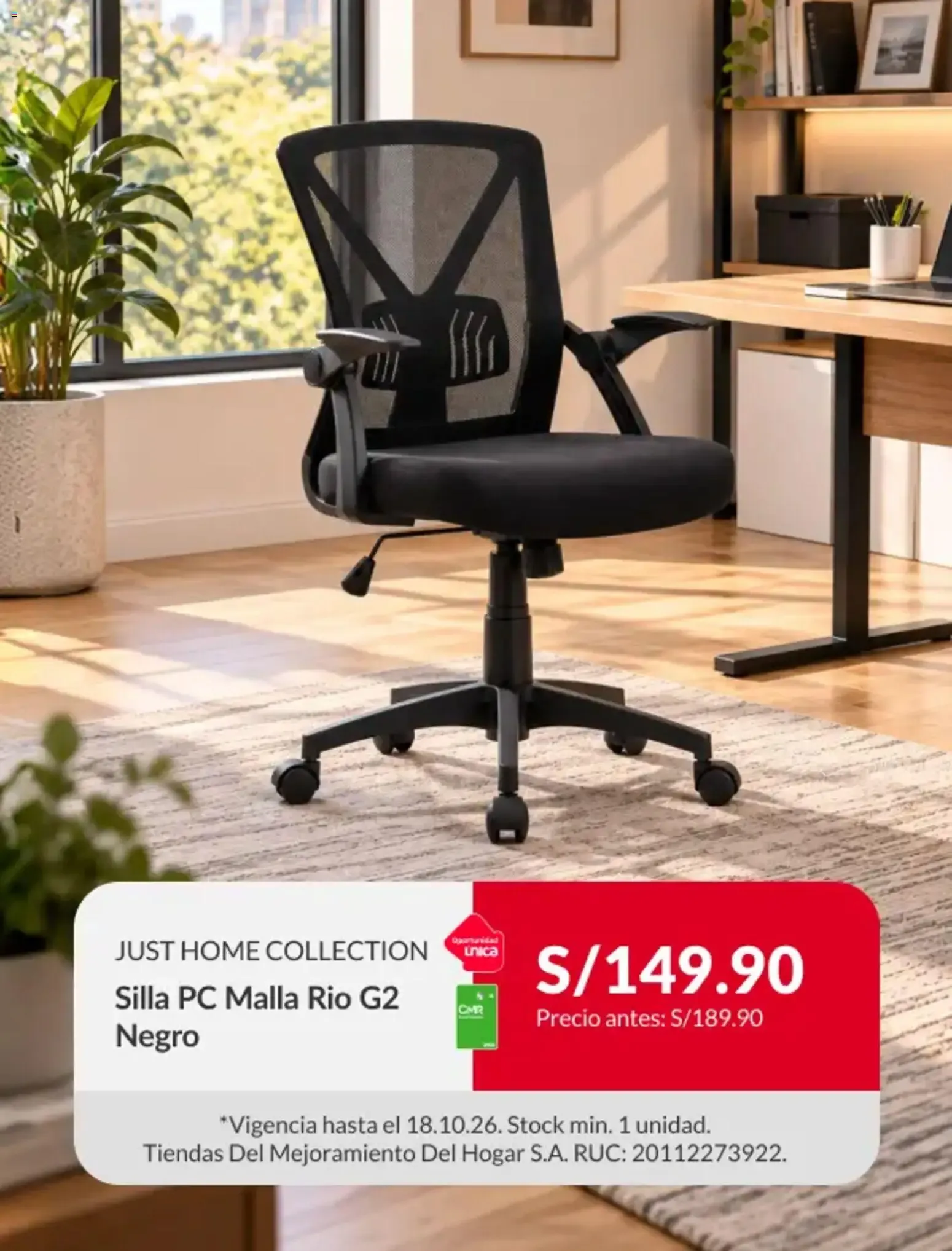 Catalogo de JUST HOME COLLECTION Silla PC Malla Rio G2 Negro 12 de octubre al 18 de octubre 2026 - Pag 1