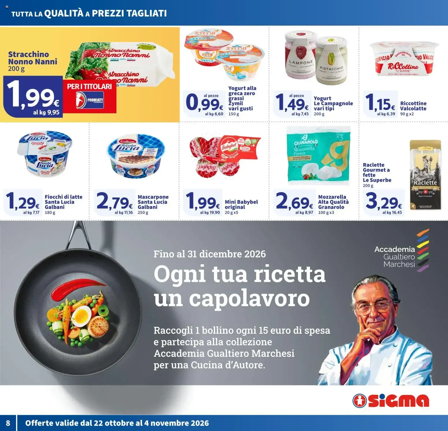 Nuovo SIGMA volantino Superstore dal 22/10/2026 > offerte anteprima 🛍️ da 22 ottobre a 4 novembre di 2026 - Pagina del volantino 8