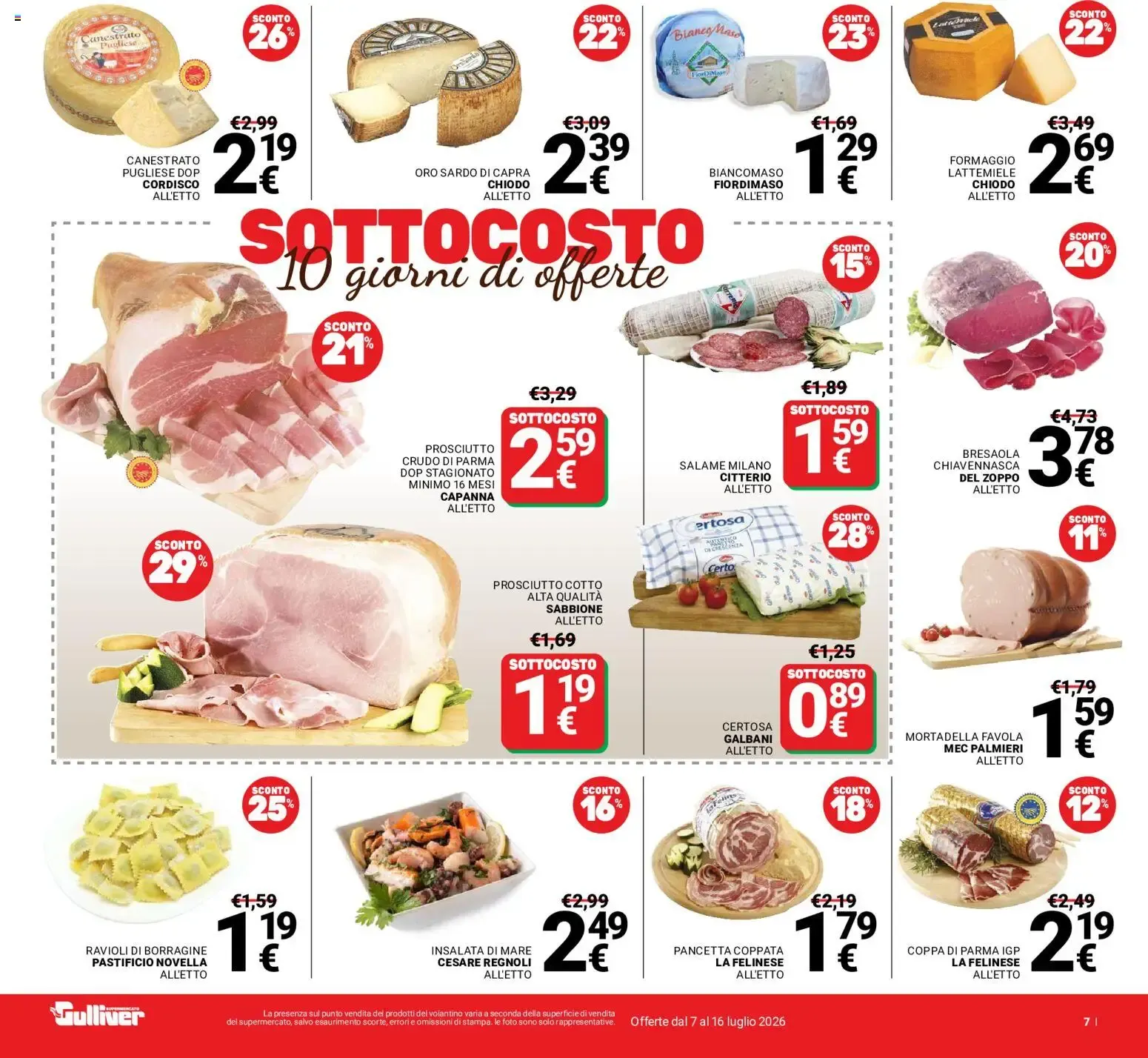 Gulliver Supermercato: SOTTOCOSTO 10 giorni di offerte da 7 luglio a 16 luglio di 2026 - Pagina del volantino 7
