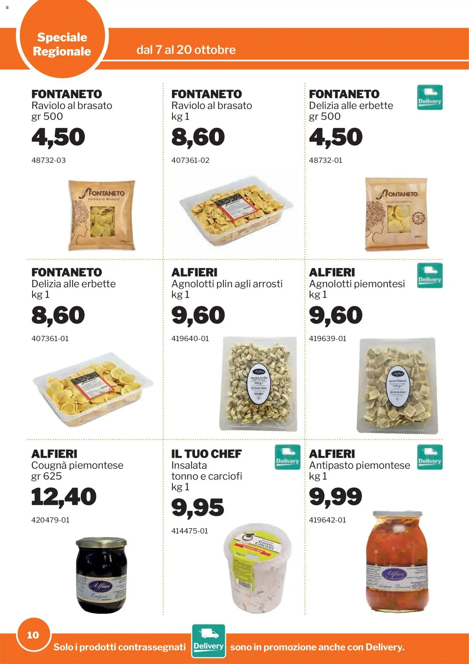 Nuovo Sogegross volantino Piemonte dal 07/10/2026 > offerte anteprima 🛍️ da 7 ottobre a 20 ottobre di 2026 - Pagina del volantino 10
