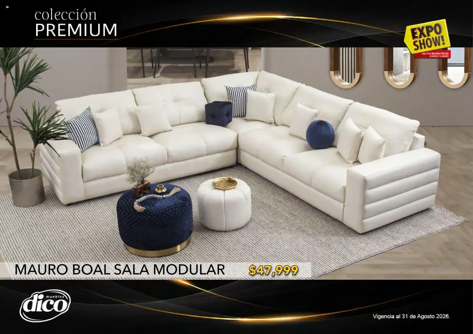 Catálogo de Muebles Dico Catálogo: Colección Premium y Expo Show! 1 de agosto al 31 de agosto 2026 - Pagina 48