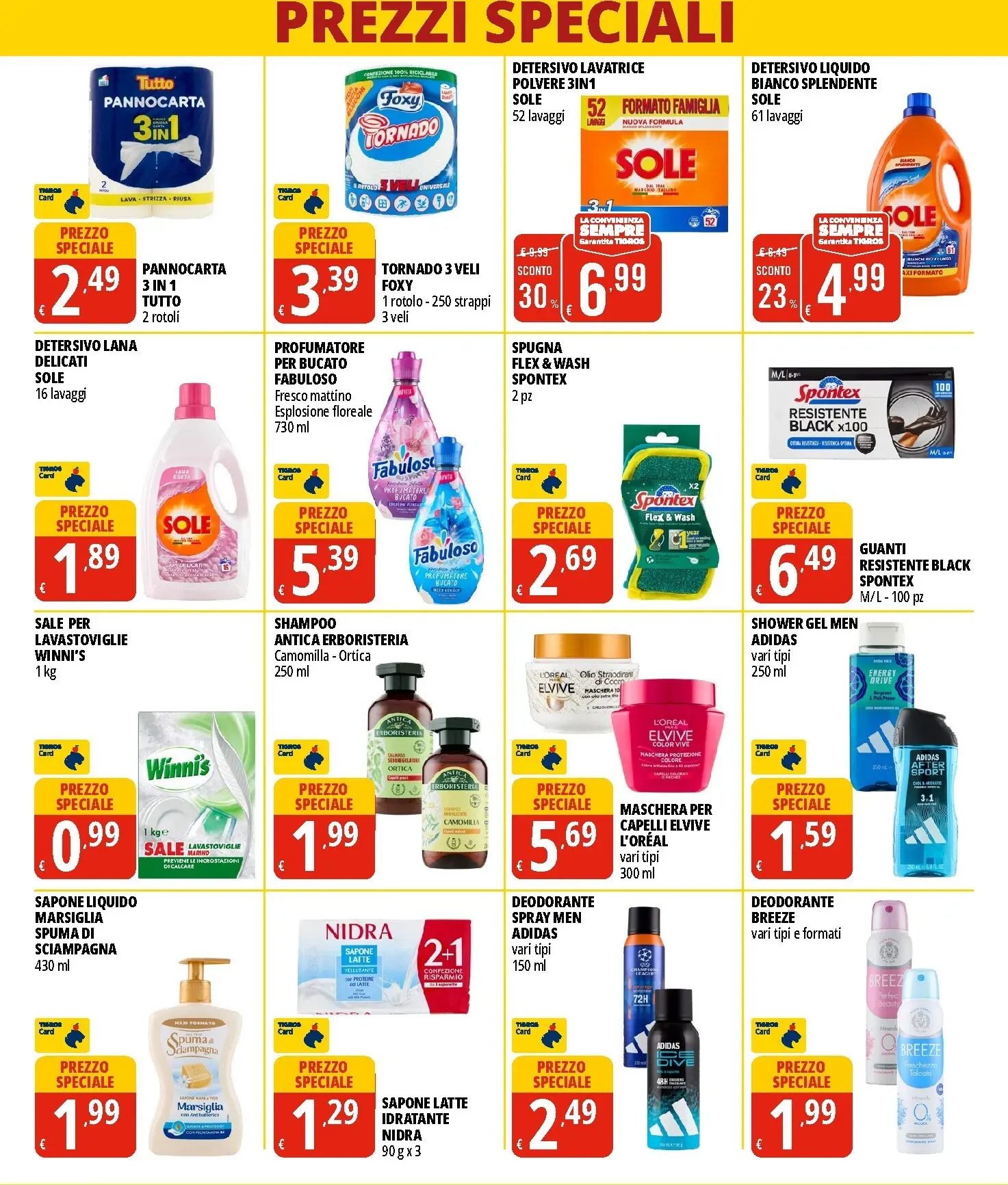 Volantino attuale di Tigros - Prezzi Speciali valido dal mercoledì 28/10/2026 al martedì 10/11/2026 da 28 ottobre a 10 novembre di 2026 - Pagina del volantino 9
