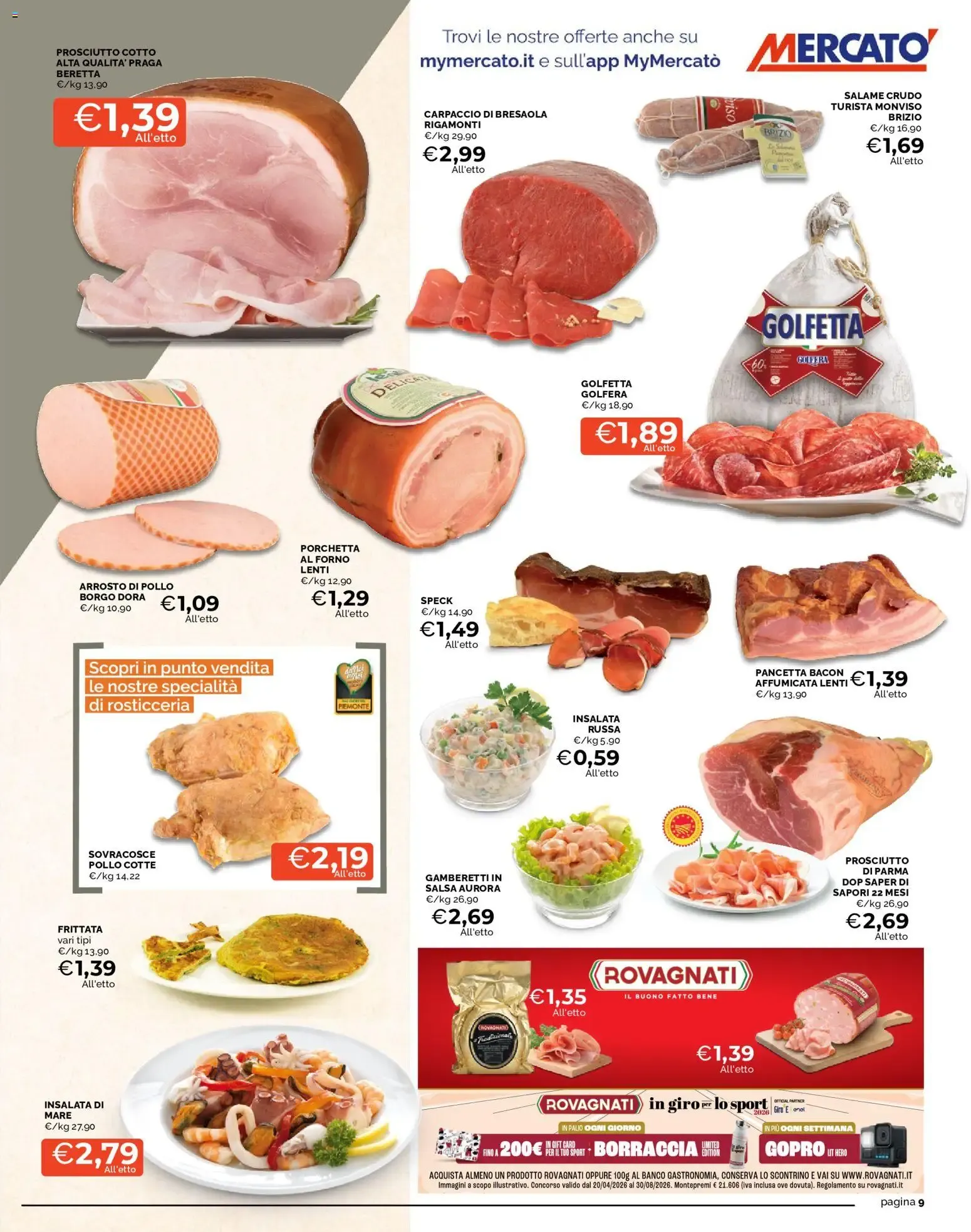 Mercatò volantino dal 09/07/2026 - online Offerte da 9 luglio a 19 luglio di 2026 - Pagina del volantino 9