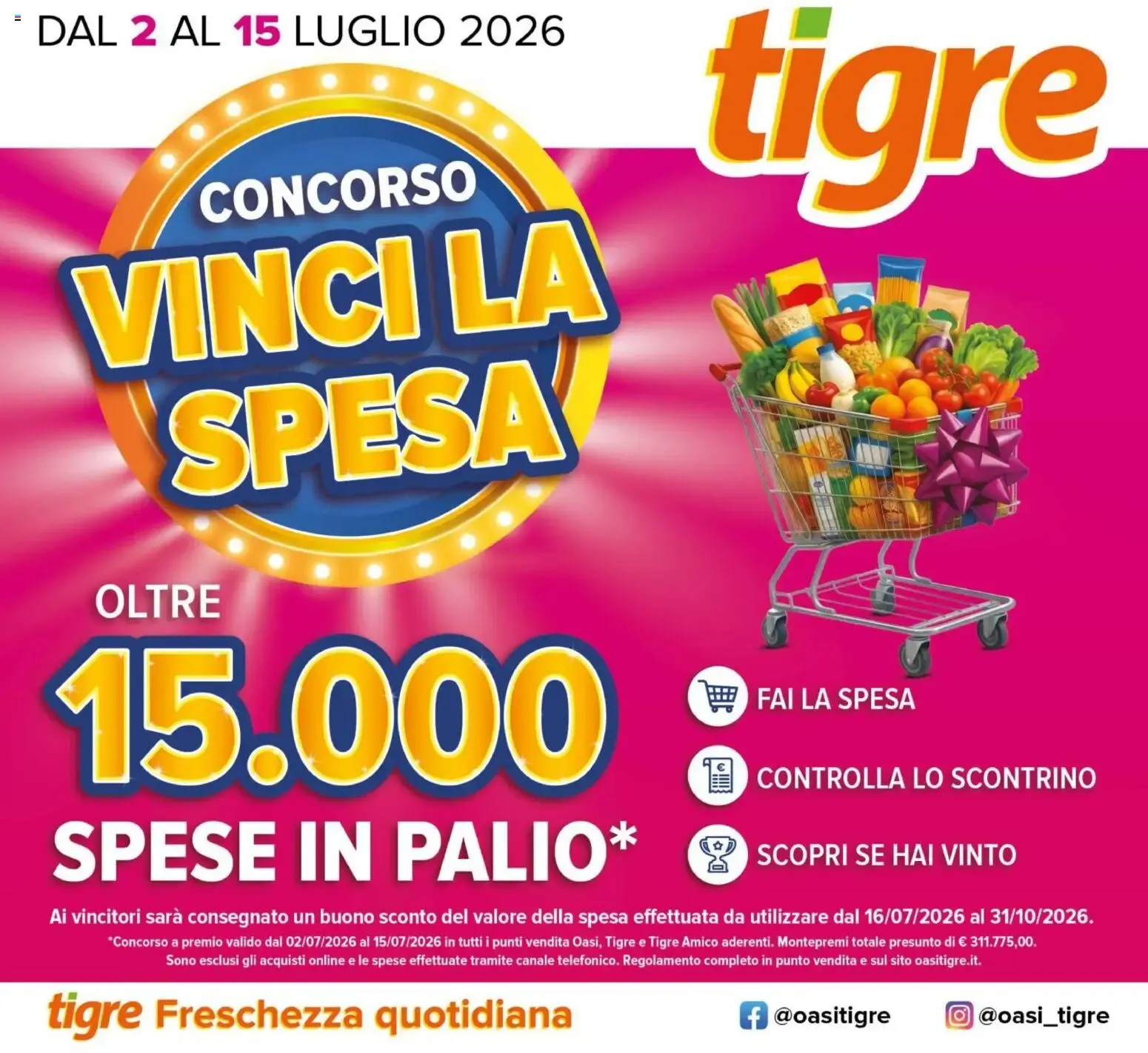 Concorso Vinci La Spesa Tigre da 2 luglio a 15 luglio di 2026 - Pagina del volantino 1