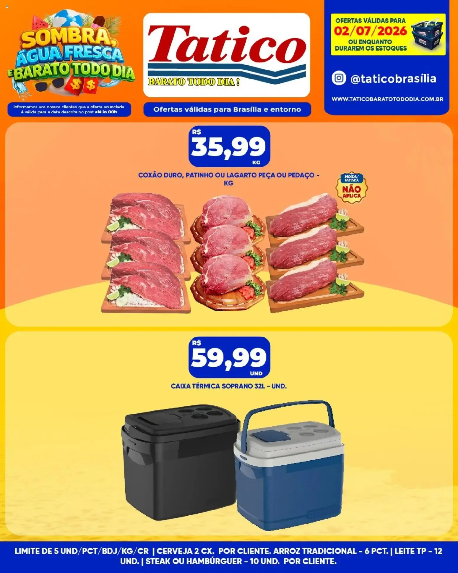 Encarte de Tatico BARATO TODO DIA! SOMBRA, AGUA FRESCA E BARATO TODO DIA! 2 de julho até 2 de julho 2026 - Pagina 12