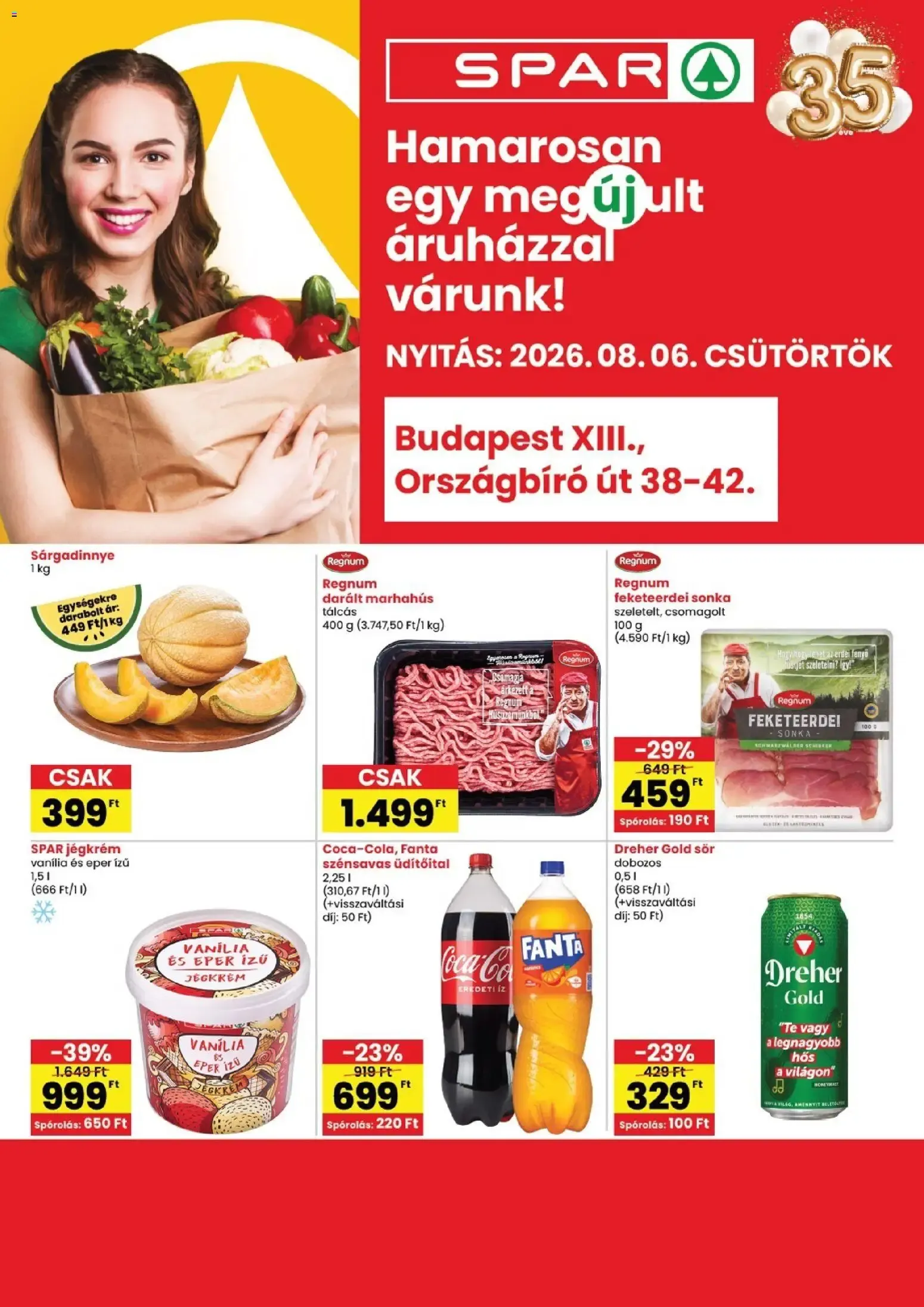 Katalógus Spar Bp. XIII. Országbíró út üzlet újranyitás - 2026.08.06.-tól augusztus 6.-tól augusztus 12.-ig 2026. - Oldal 1