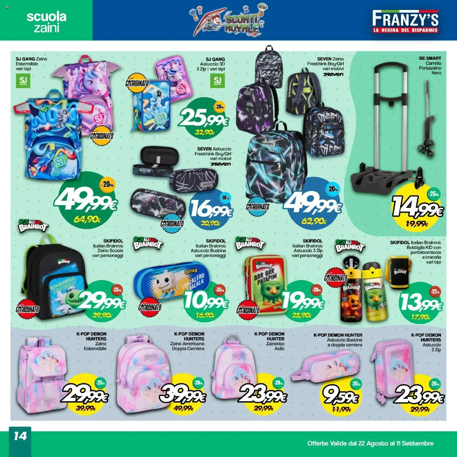 Franzy's Sconti Royale - La Regina del Risparmio da 22 agosto a 11 settembre di 2026 - Pagina del volantino 14