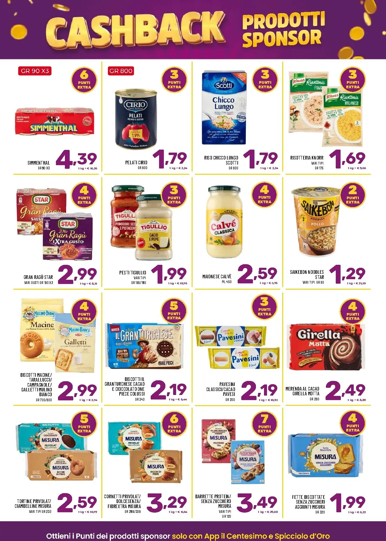Volantino attuale di il Centesimo - Cashback valido dal martedì 13/10/2026 al giovedì 22/10/2026 da 13 ottobre a 22 ottobre di 2026 - Pagina del volantino 4