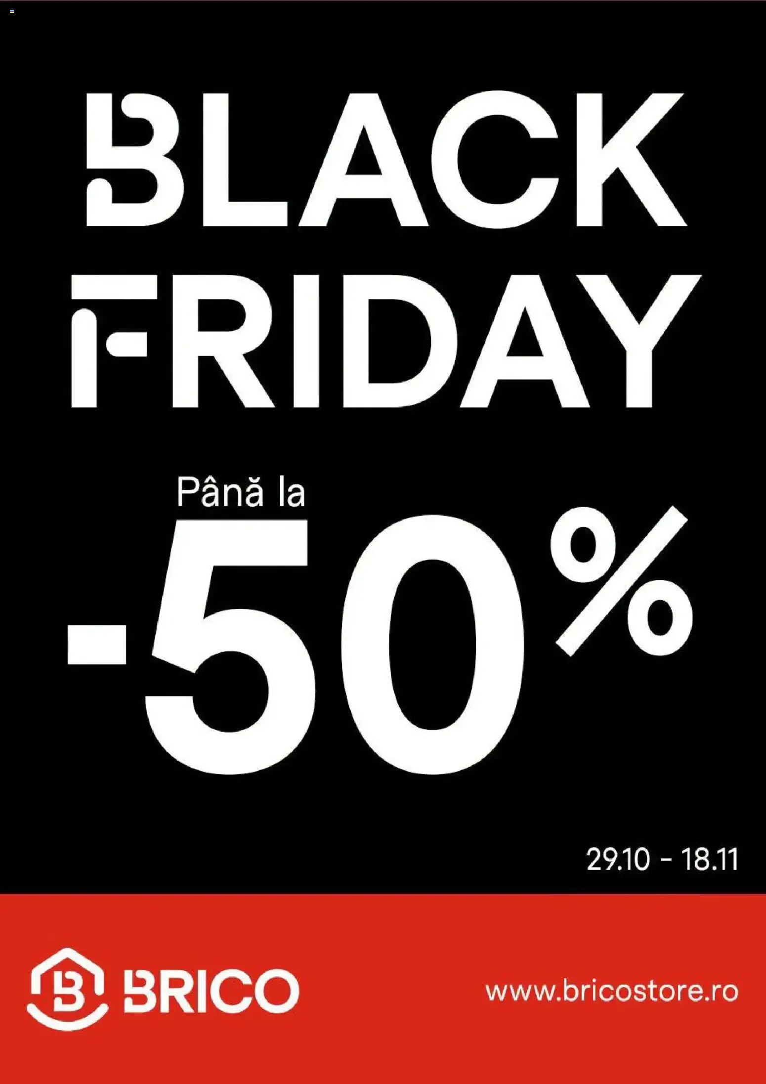 Catalog Brico BLACK FRIDAY de la 29 octombrie până la 18 noiembrie 2026 - Revista Pagina 1