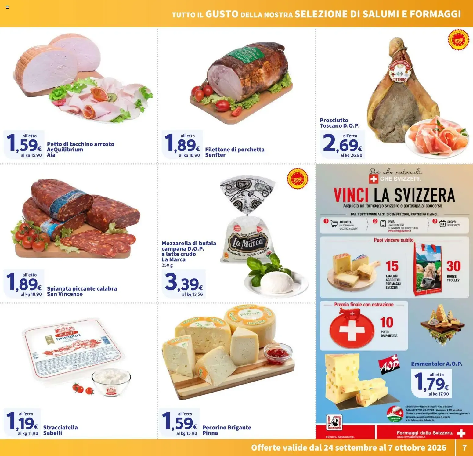 Nuovo SIGMA volantino Toscana dal 24/09/2026 > offerte anteprima 🛍️ da 24 settembre a 7 ottobre di 2026 - Pagina del volantino 7