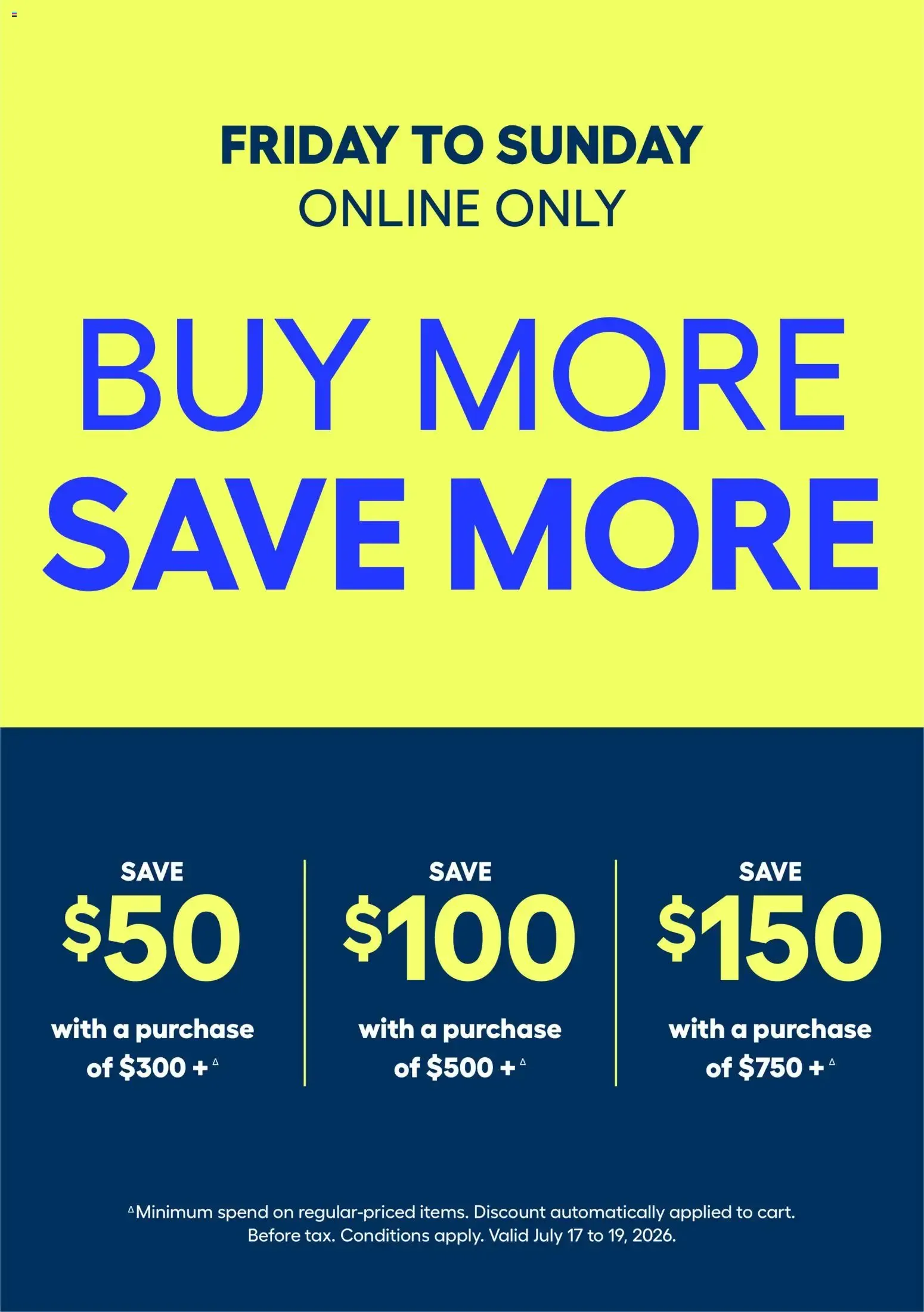 Buy More Save More - Online Only