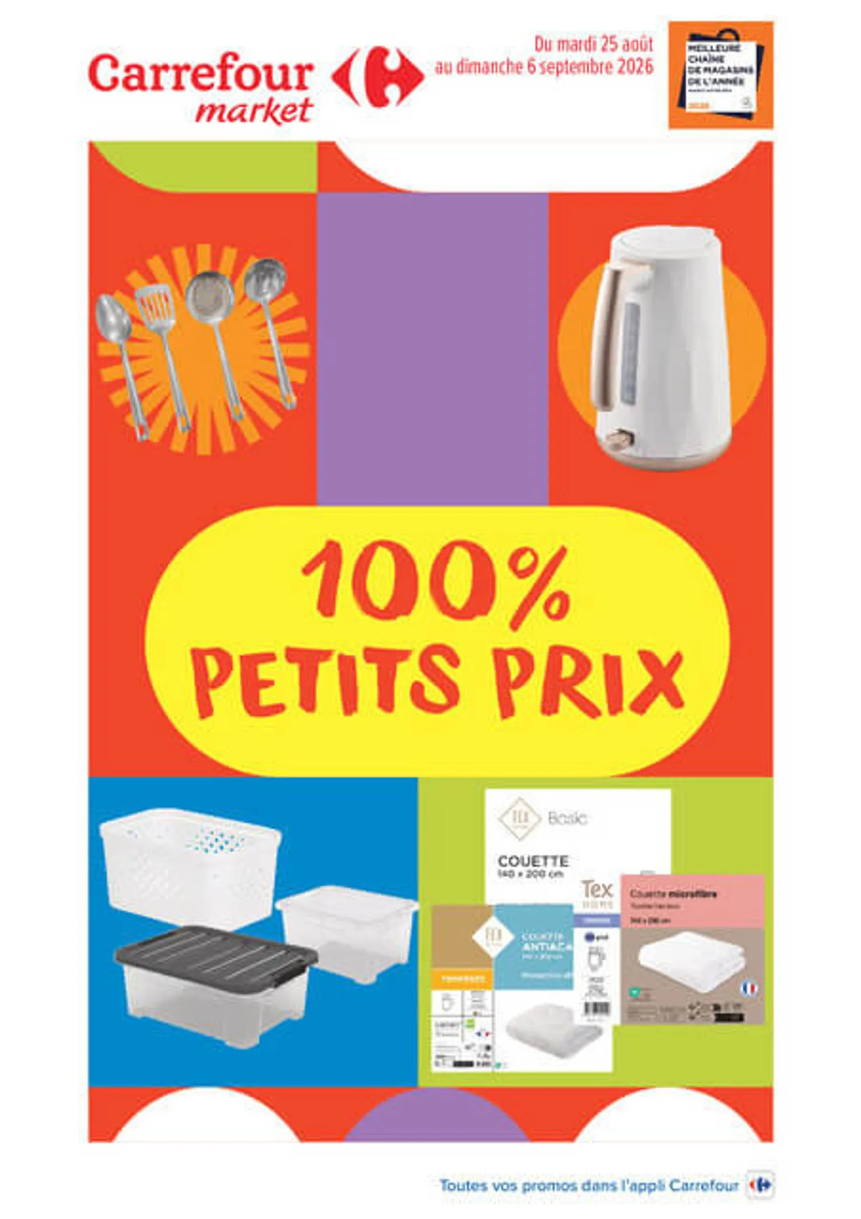 Current Carrefour Market - 100% Petits Prix leaflet valid from du mardi 25/08/2026 to du dimanche 06/09/2026 du 25 août au 6 septembre 2026 - Catalogue page 1
