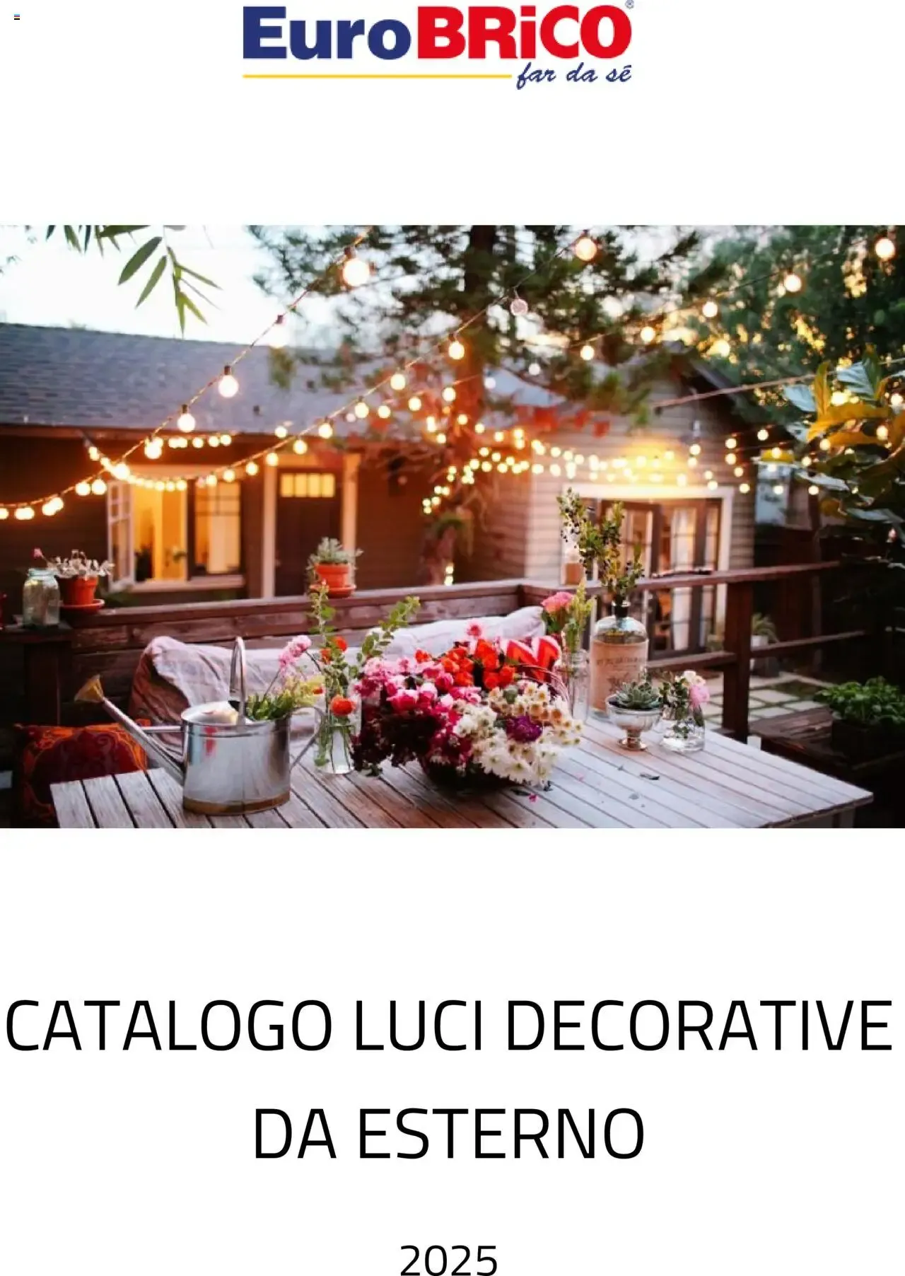 EuroBrico - Catálogo Luci Decorative da Esterno da 23 luglio a 30 giugno di 2026 - Pagina del volantino 1