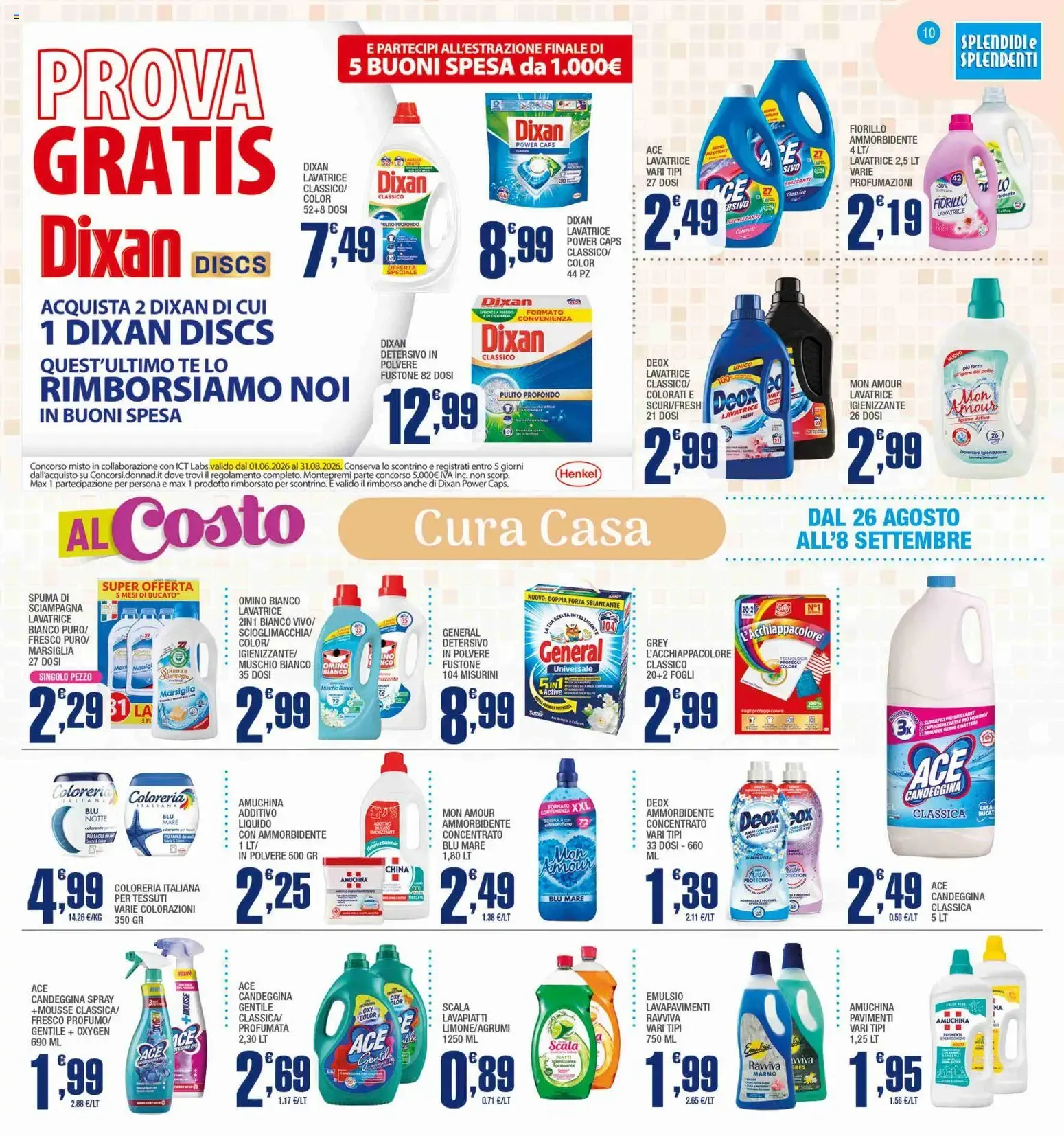 Splendidi e Splendenti volantino dal 26/08/2026 - online Offerte da 26 agosto a 8 settembre di 2026 - Pagina del volantino 10
