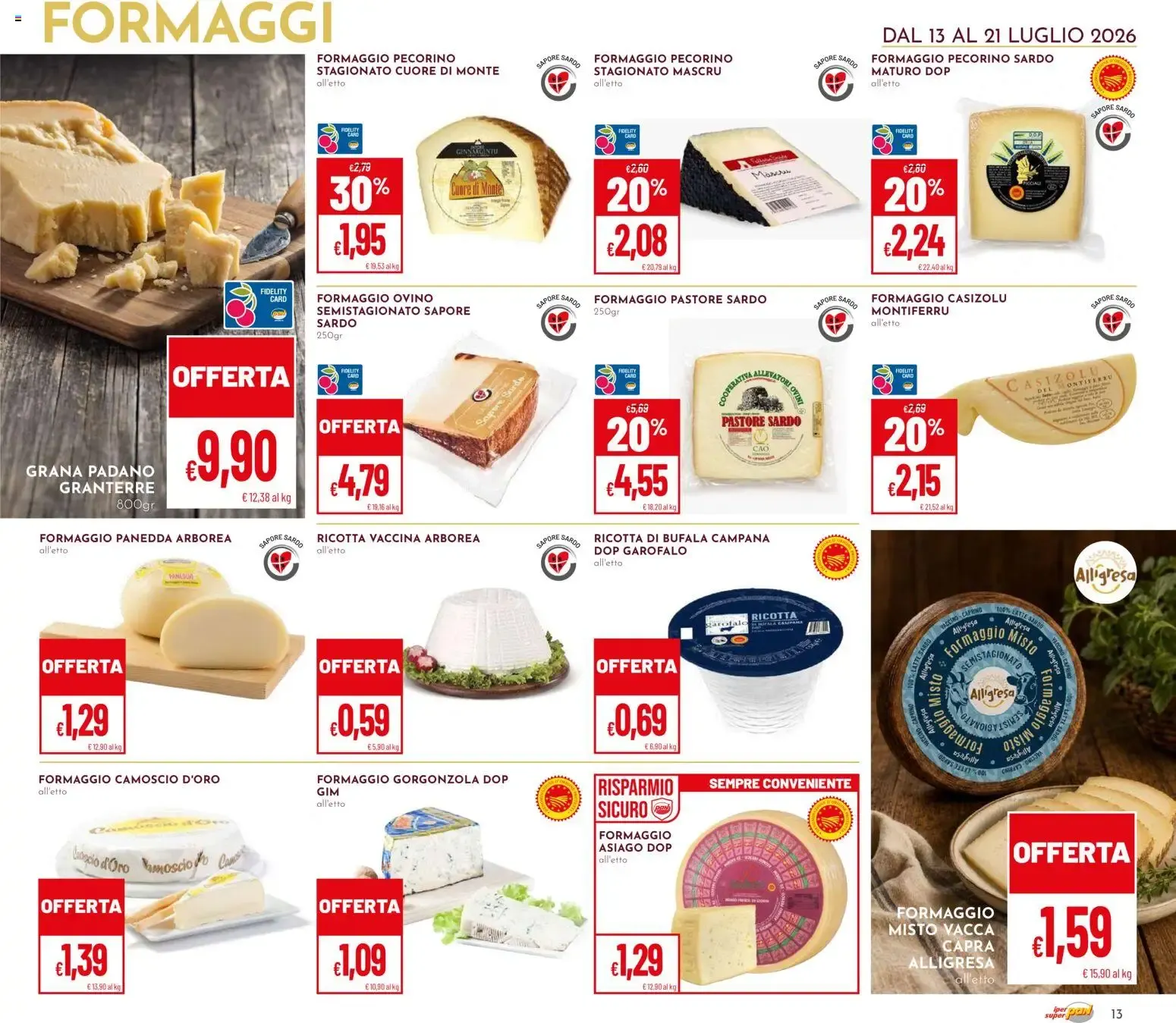 IPER PAN & superpan: OFFERTE AL COSTO y SCONTO 20% SU TUTTA LA SPESA da 13 luglio a 21 luglio di 2026 - Pagina del volantino 13