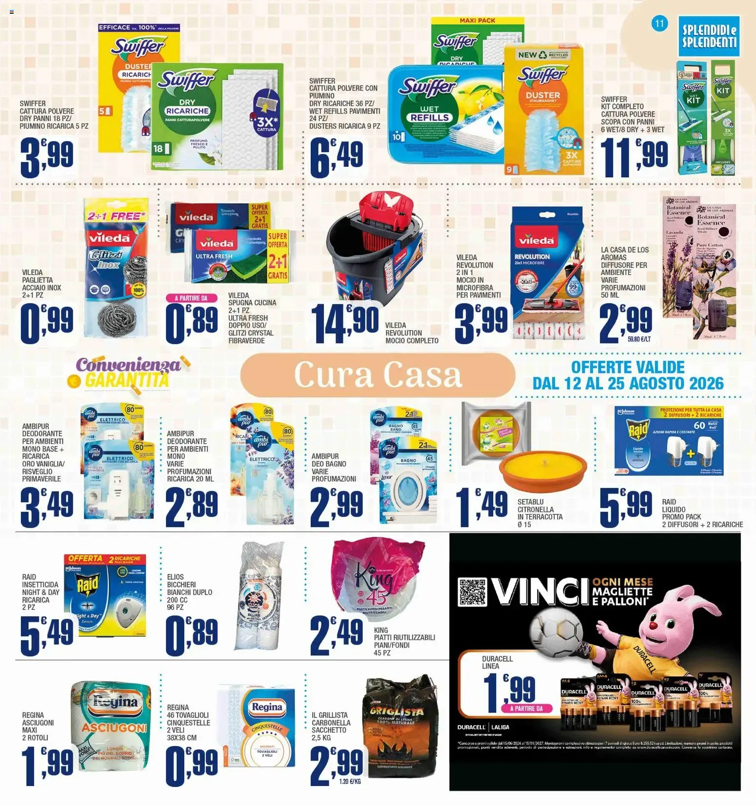 Splendidi e Splendenti volantino dal 12/08/2026 - online Offerte da 12 agosto a 25 agosto di 2026 - Pagina del volantino 11